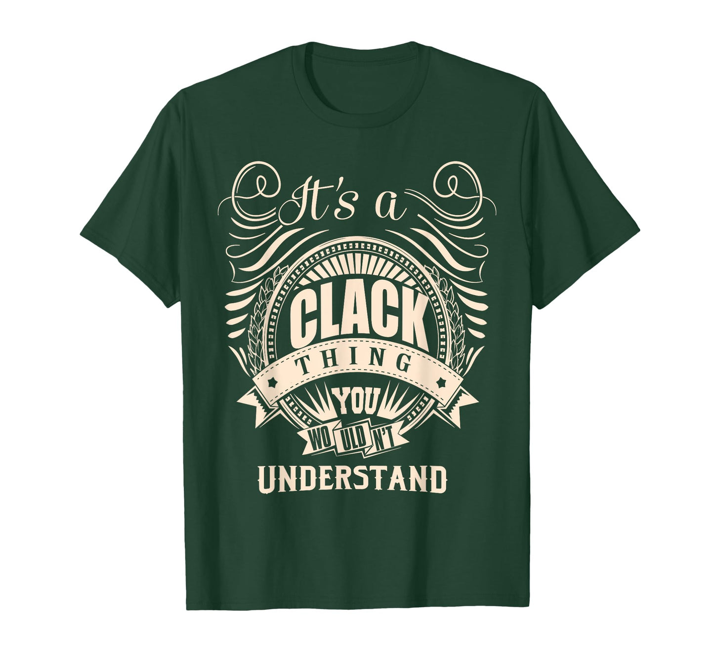 It is a CLACK Thing Gifts T-Shirt