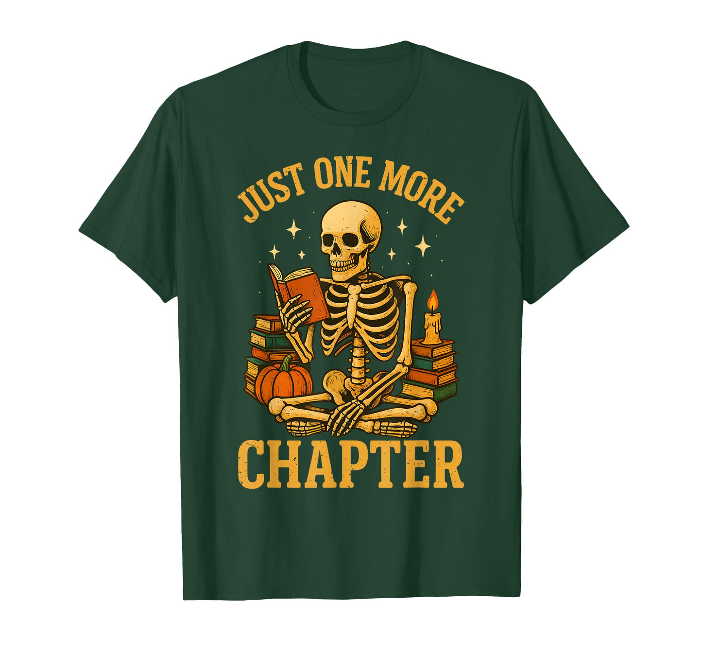Just One More Chapter Skeleton Reader Reading Book Lover T-Shirt