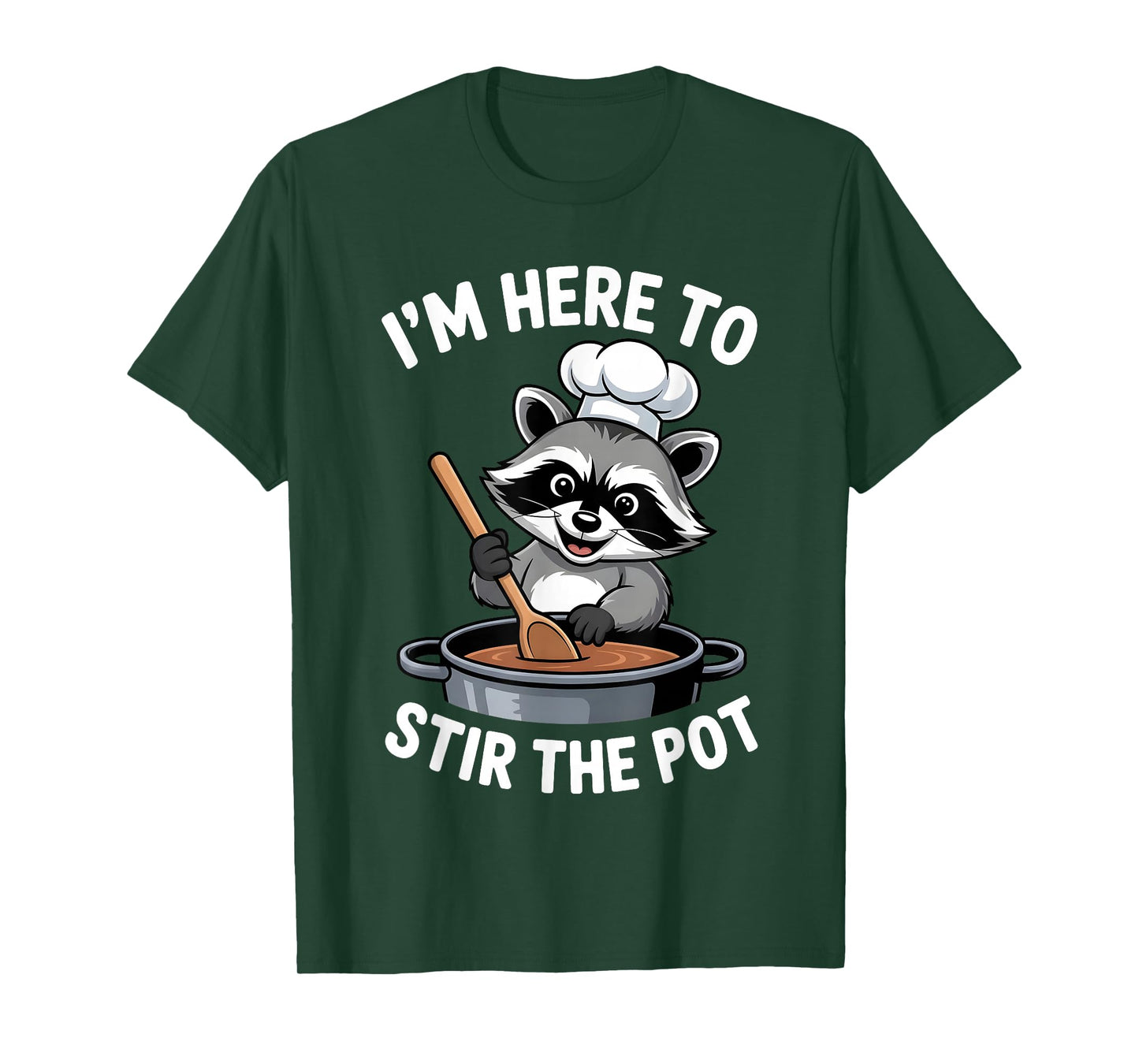 I'm Here to Stir The Pot Funny Cooking Lover Pun Men Women T-Shirt