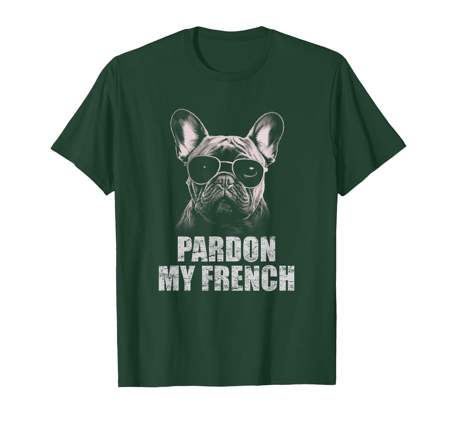 Pardon My French Bulldog Frenchie Lover T-Shirt