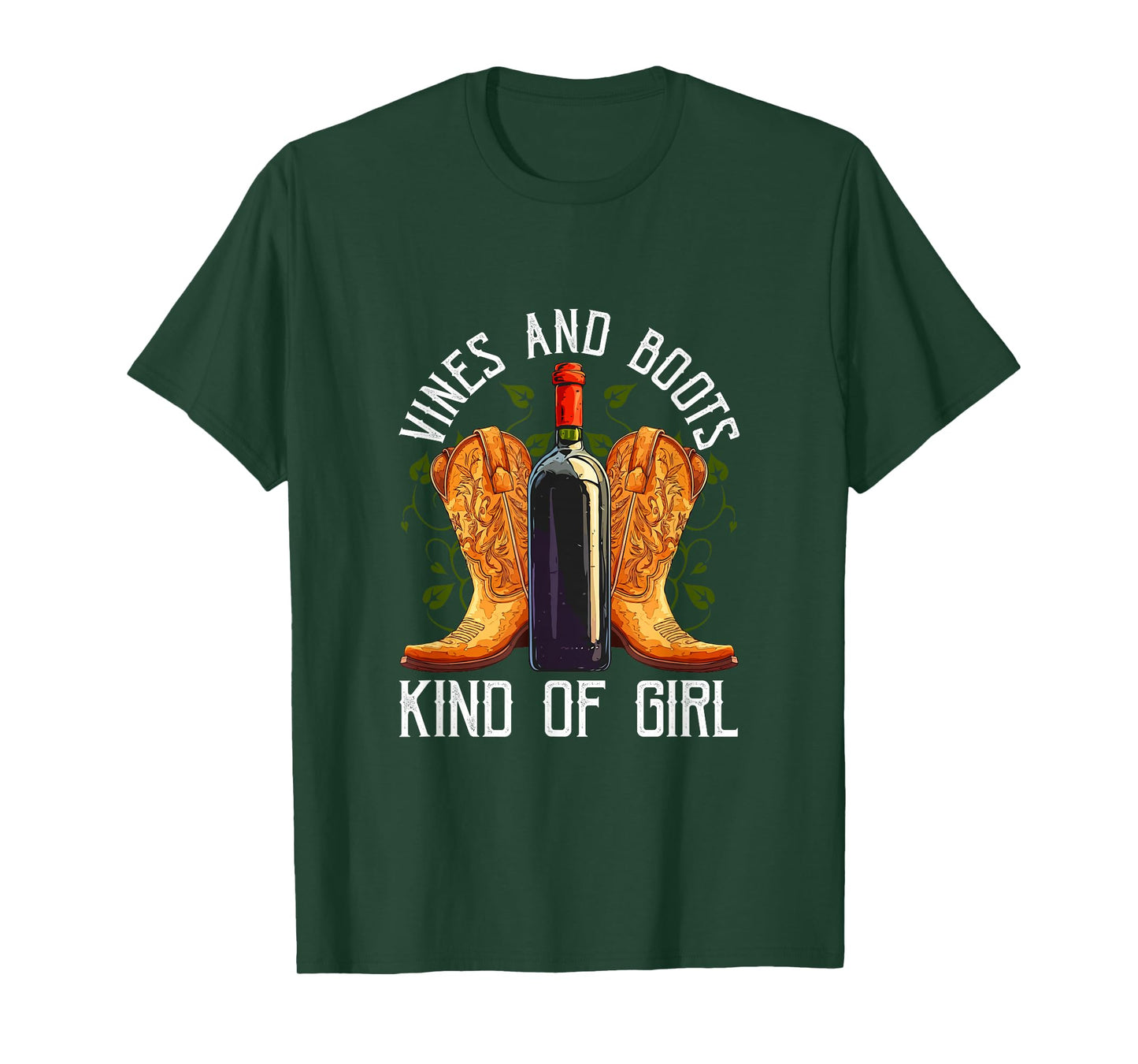 Vines And Boots Kind Of Girl Country Cowgirl Wine Lover T-Shirt