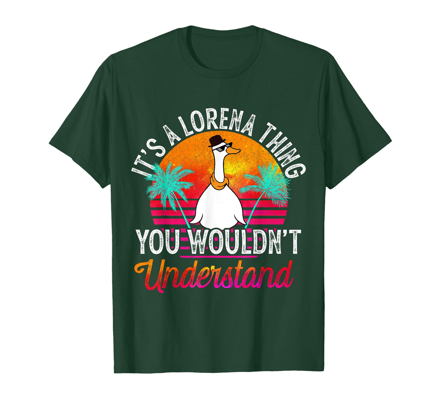 It's A Lorena Thing You Wouldn't Understand Funny Lorena T-Shirt