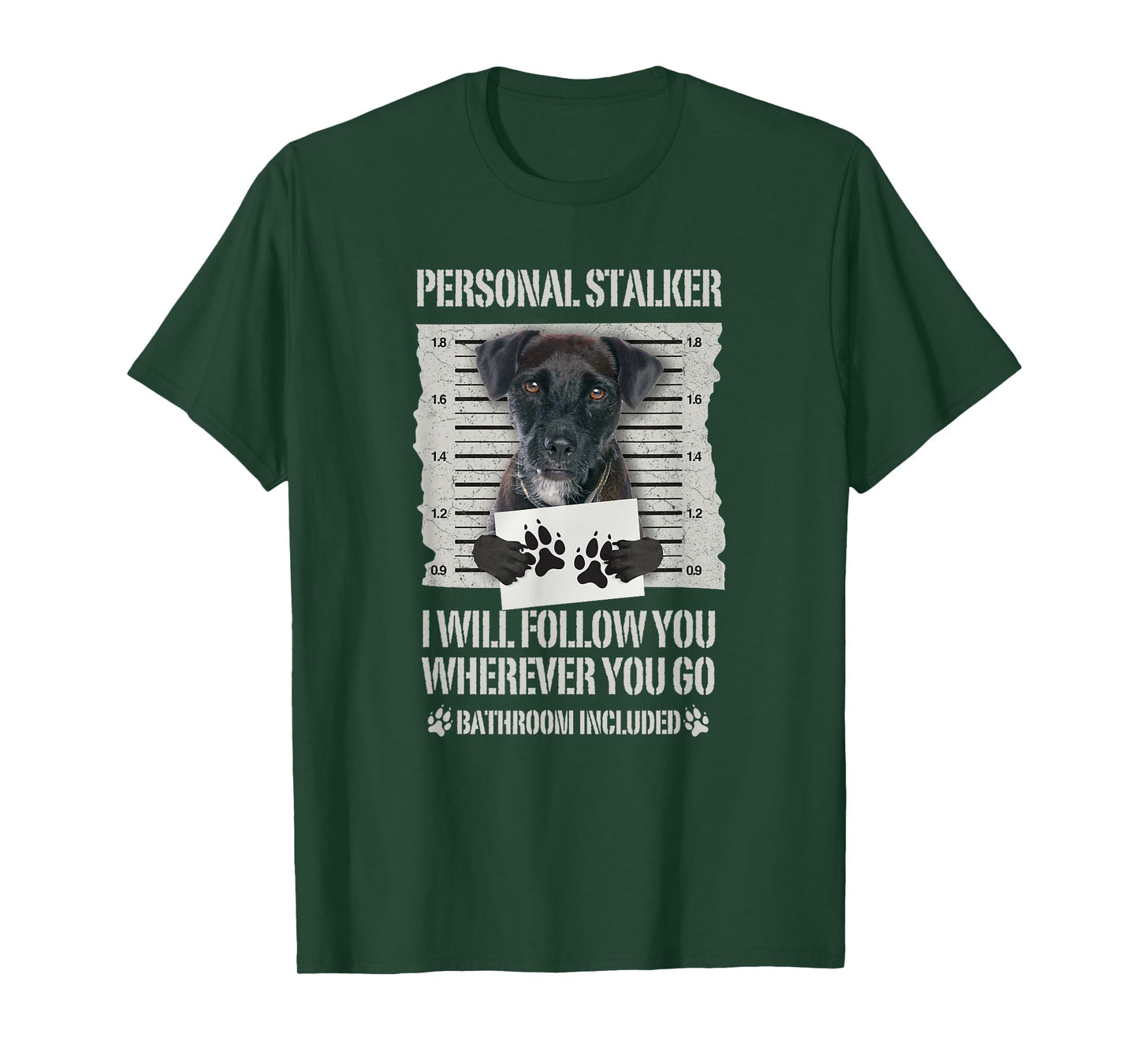 Personal Stalker Patterdale Terrier T-Shirt