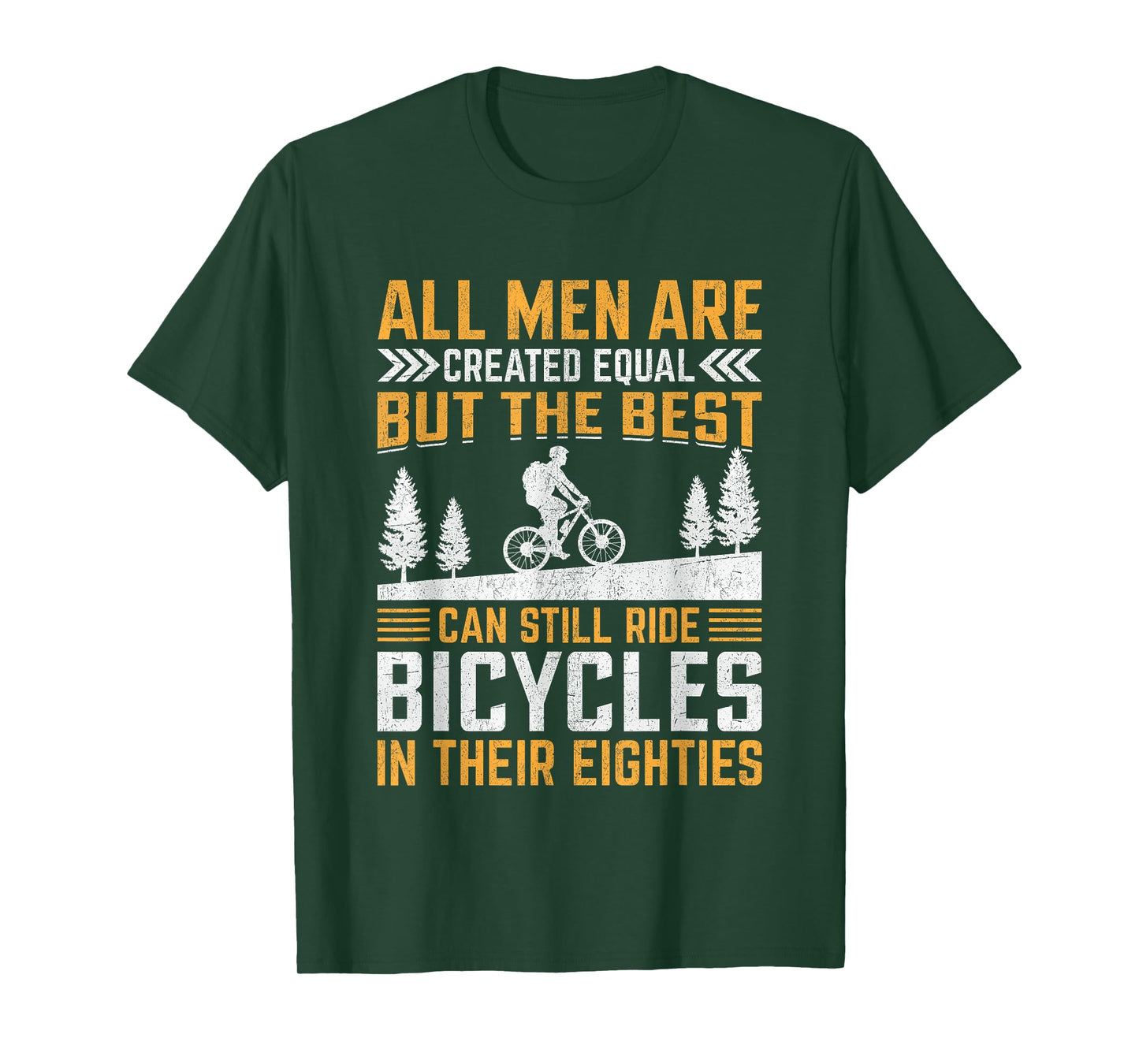 Bike - All Men Equal But the Best Ride Bicycles Eighties T-Shirt
