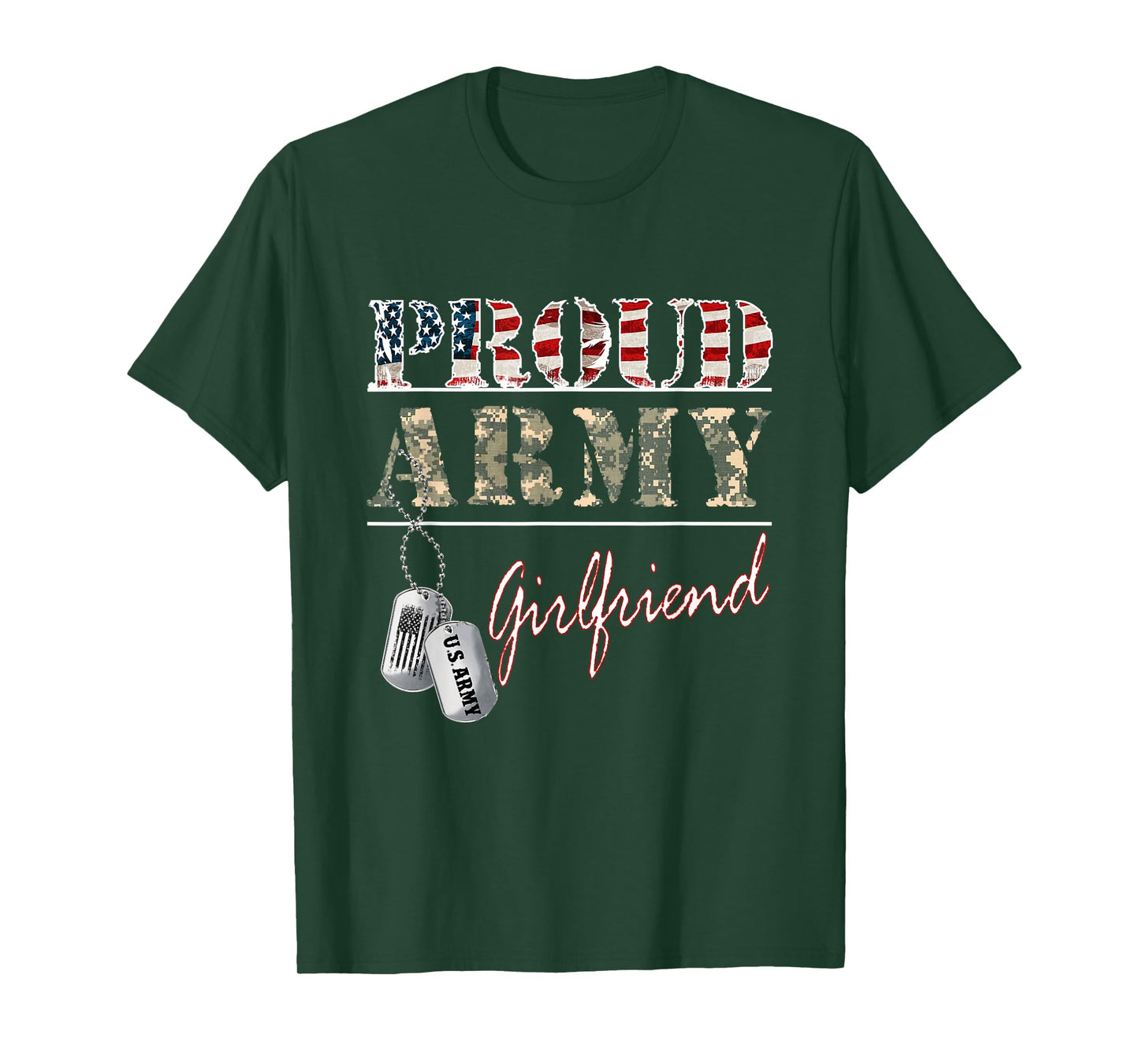 Proud Army Girlfriend American Flag Veteran Military T-Shirt