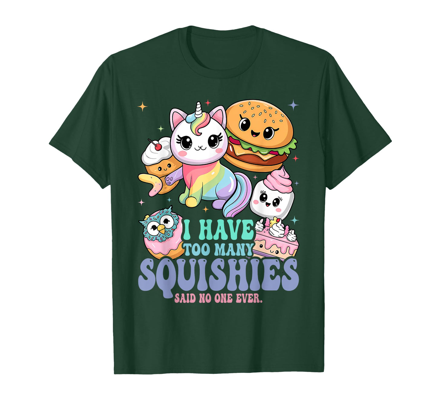 I Have Too Many Squishies Funny Cute Squishy T-Shirt