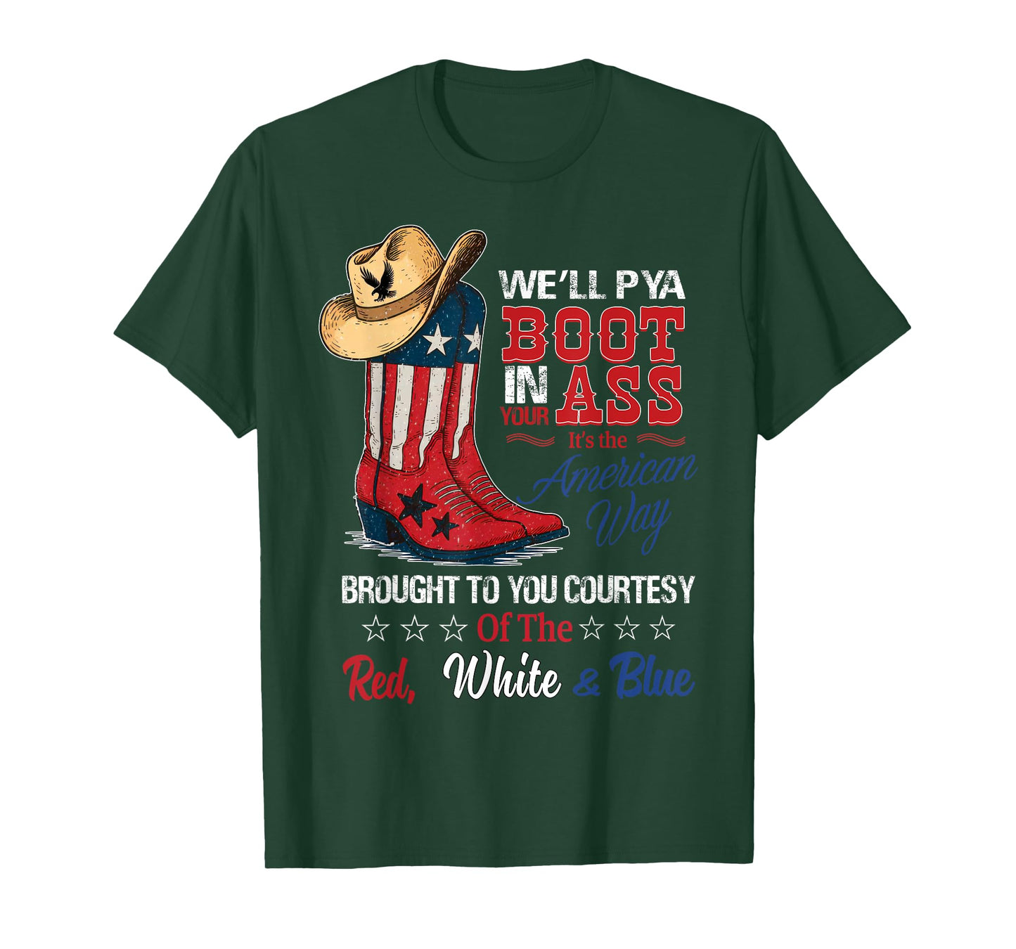 We'll Put A Boot In You Ass Retro Western Country Music T-Shirt
