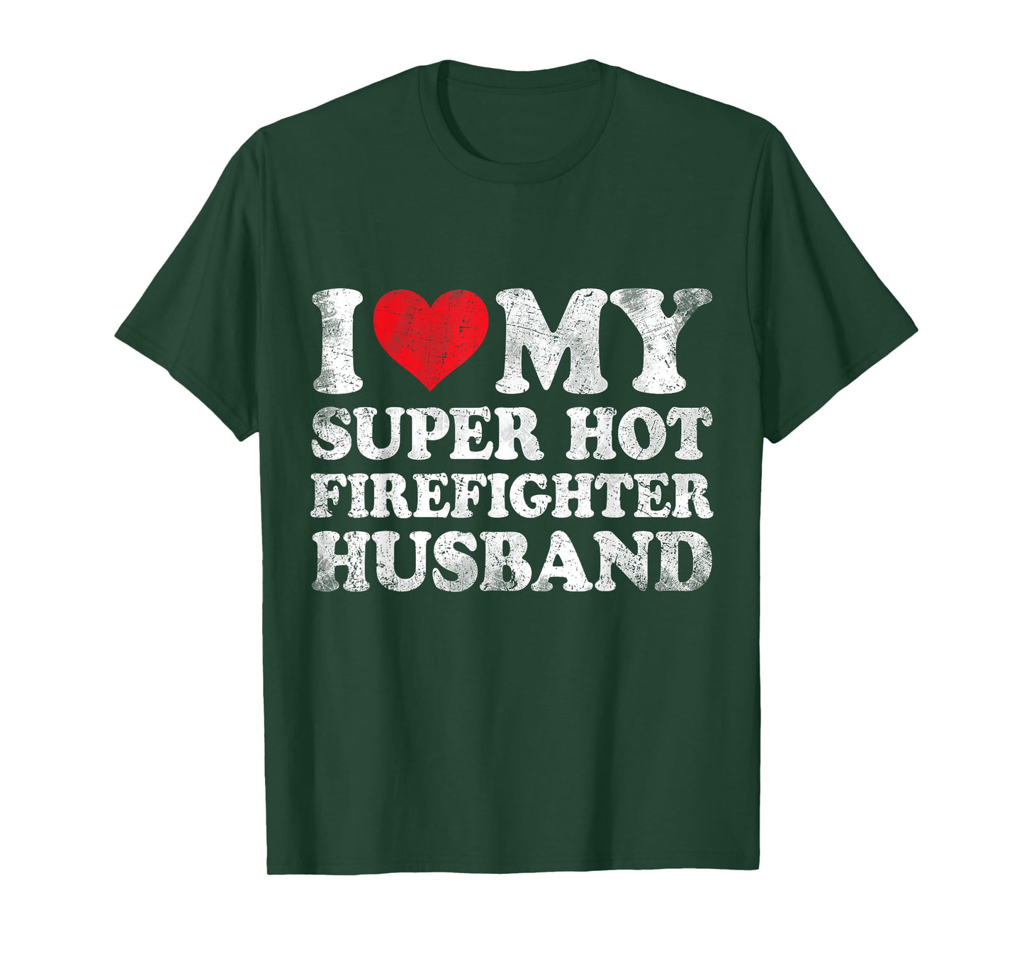 I Love My Super Hot Firefighter Husband Valentine's Day T-Shirt