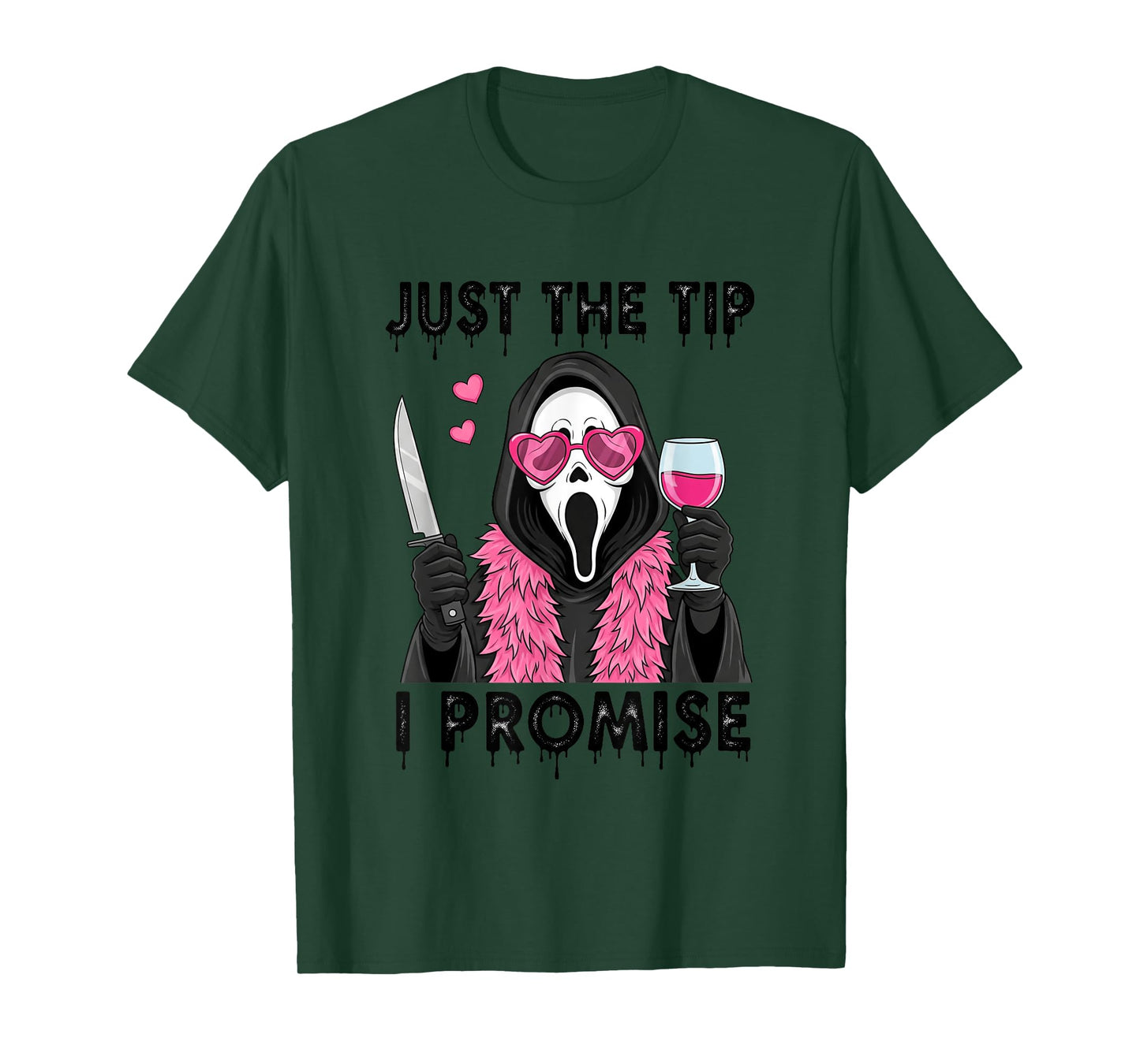 Just The Tip I Promise Funny Horror T-Shirt