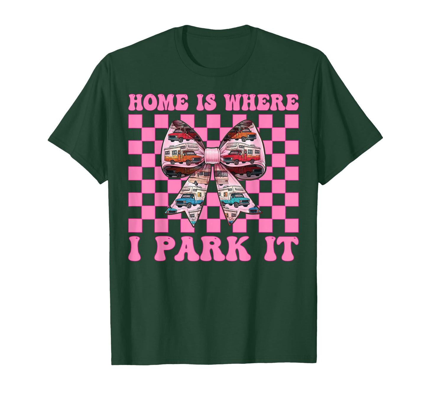 RV Camping Camper Motorhome Girl Mom Home is Where I Park It T-Shirt