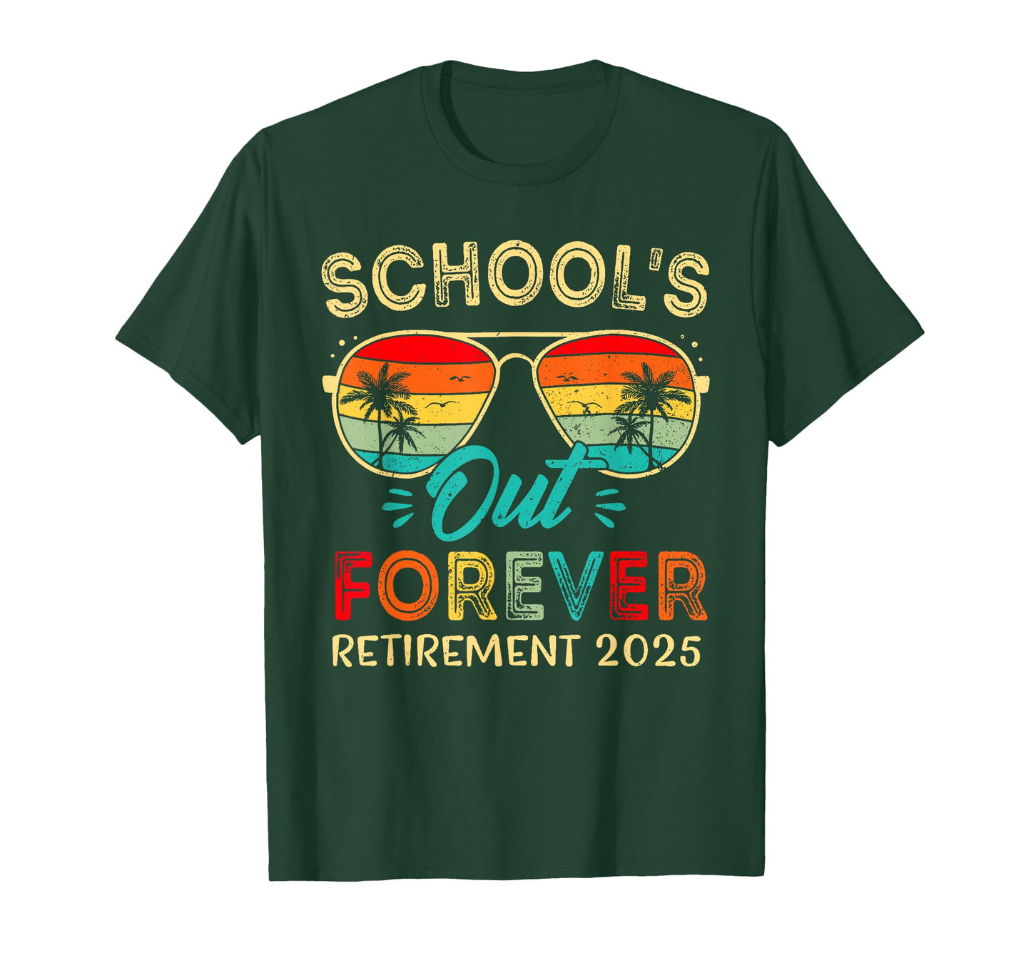 Vintage School's Out Forever Retirement 2025 Teachers T-Shirt