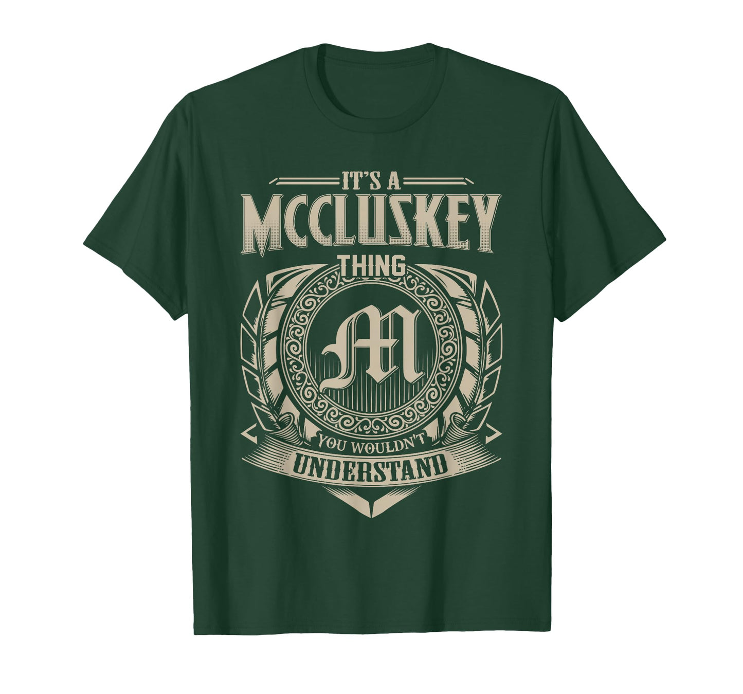 It's A MCCLUSKEY Thing You Wouldn't Understand Name Vintage T-Shirt