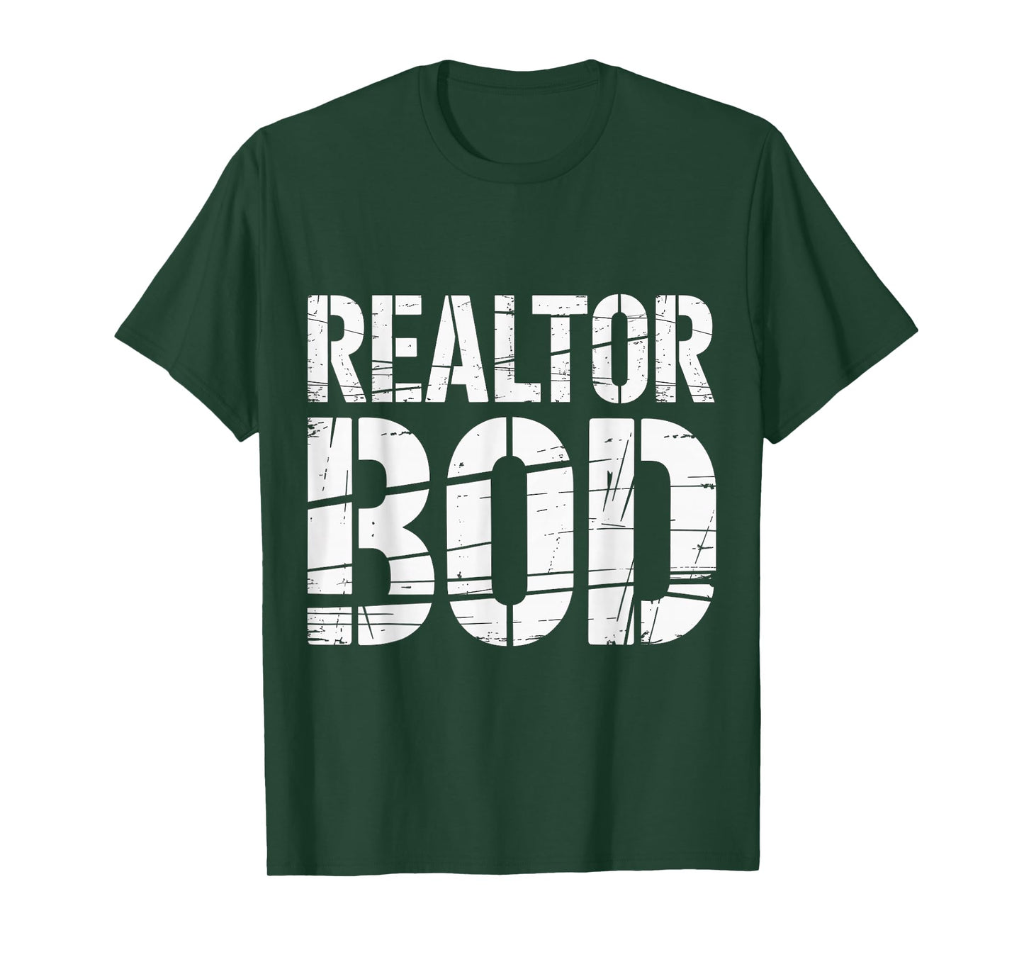 Realtor BOD Real Estate Agent Fitness Routine Gym - T-Shirt