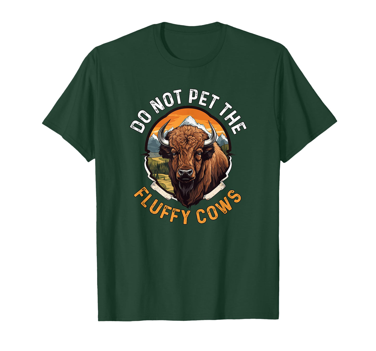 Do Not Pet The Fluffy Cows for Men Women T-Shirt