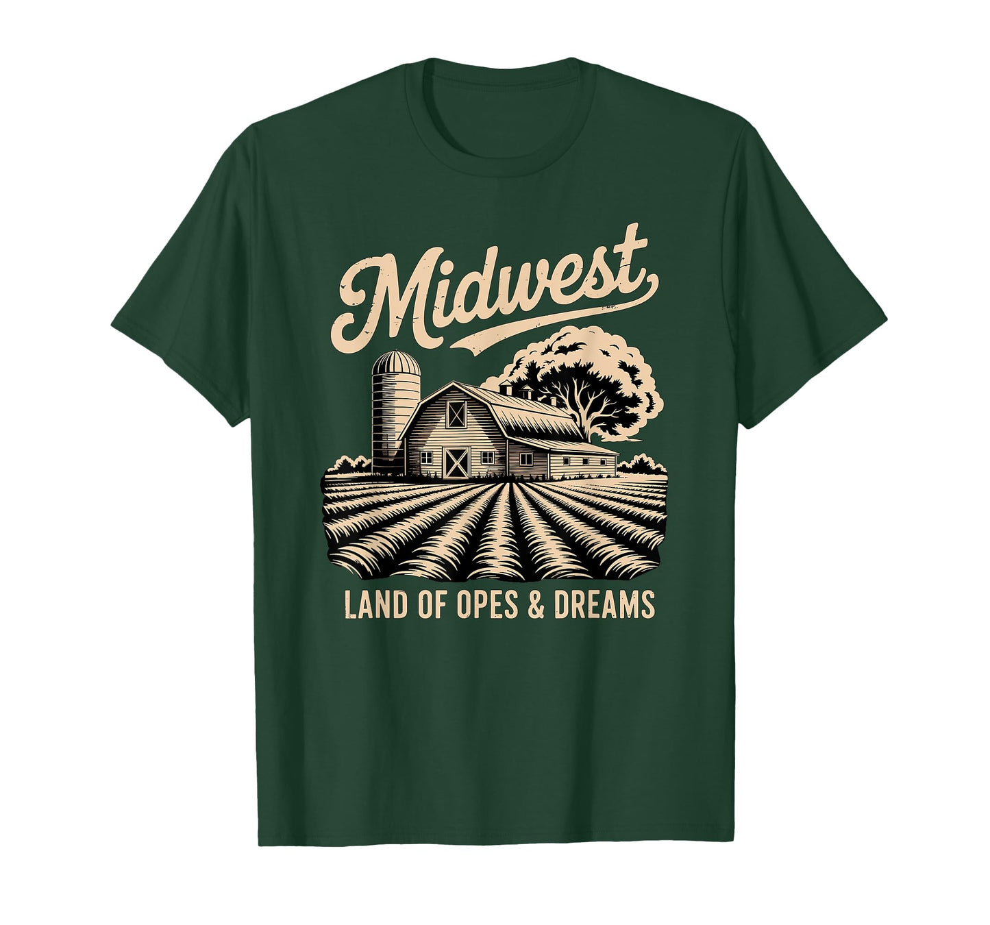 Midwest Land of Opes and Dreams, Rustic Farmhouse, Vintage T-Shirt