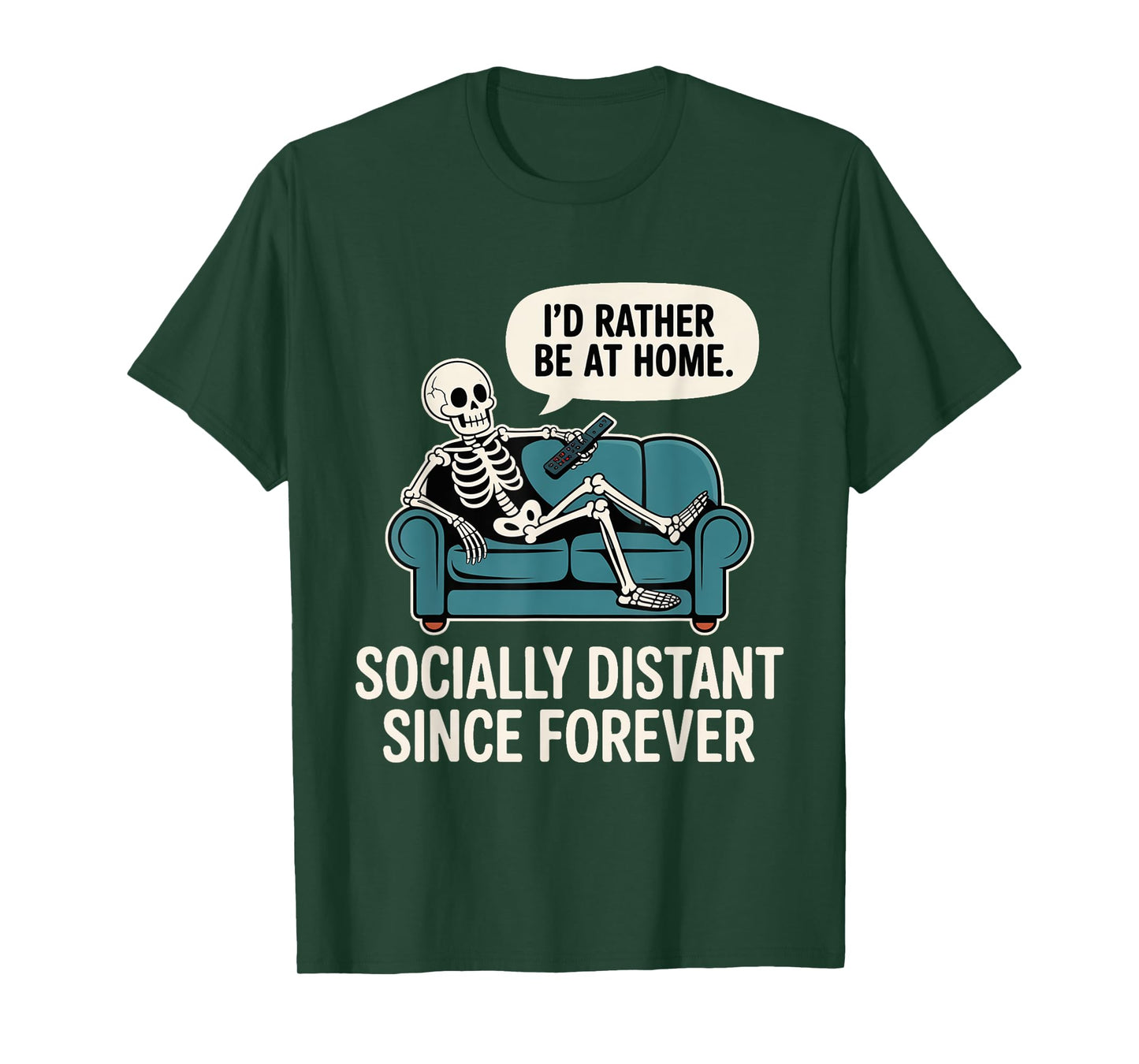 Rather Be Home Funny Sarcastic Skeleton Halloween T-Shirt
