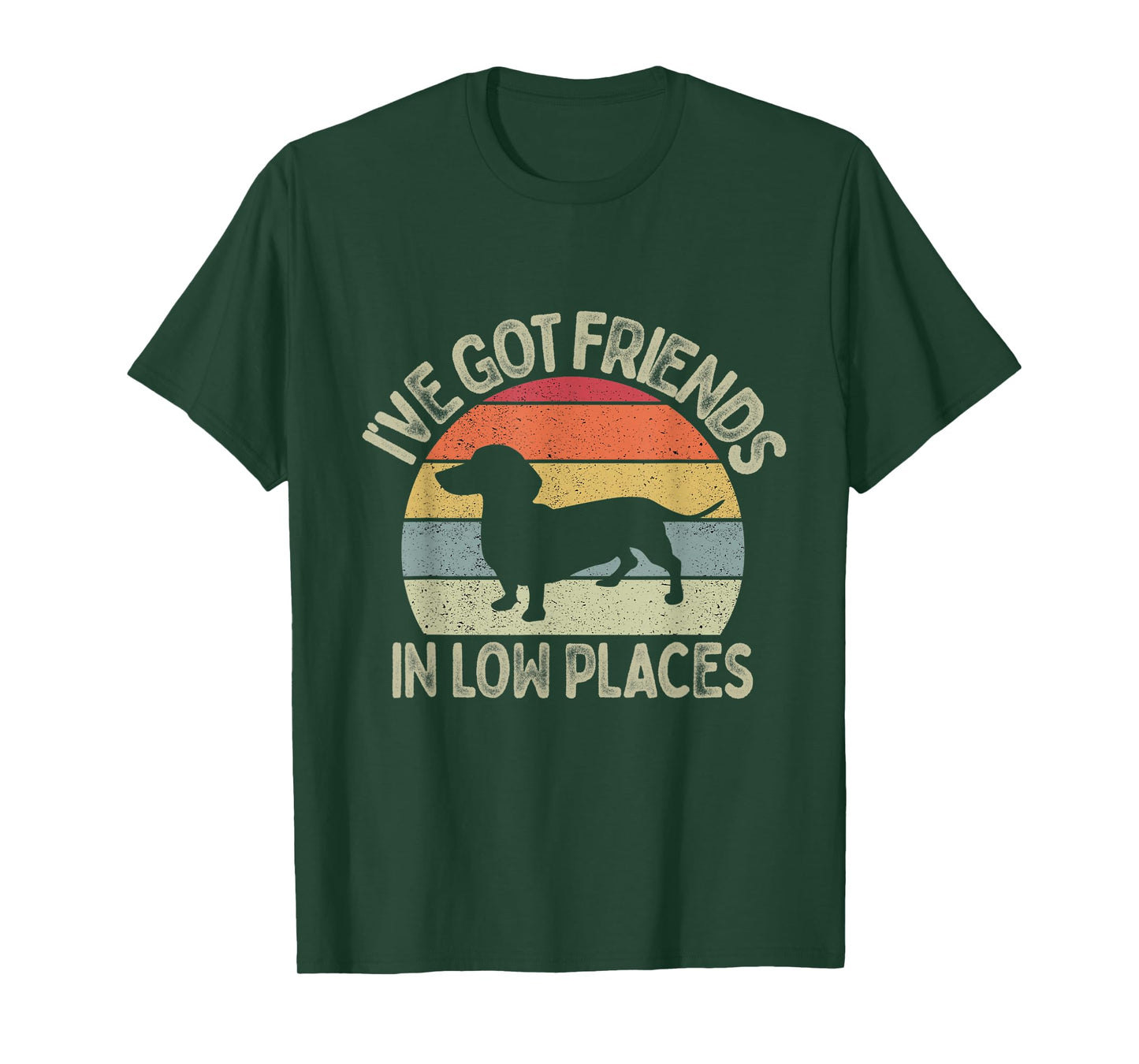 I've Got Friends In Low Places Dachshund Vintage Dog Lovers T-Shirt