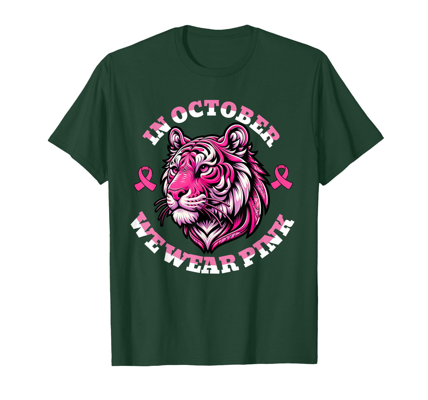 Tiger Pink, in October We Wear Pink Cute Graphic T-Shirt