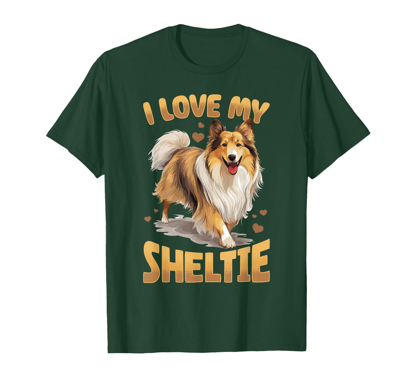 Shetland Sheepdog Dog Sheltie - I love my Sheltie T-Shirt for Men Women Kids