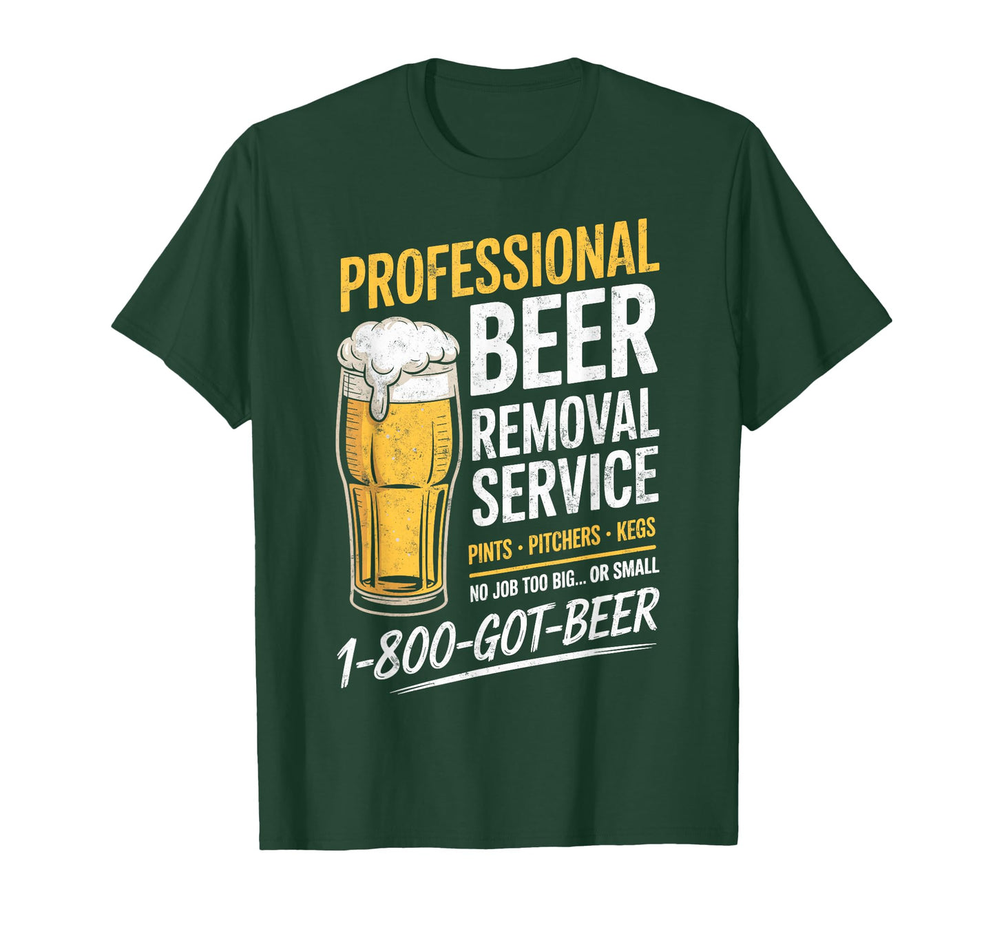 Professional Beer Removal Service Joke Funny Drinking Party T-Shirt