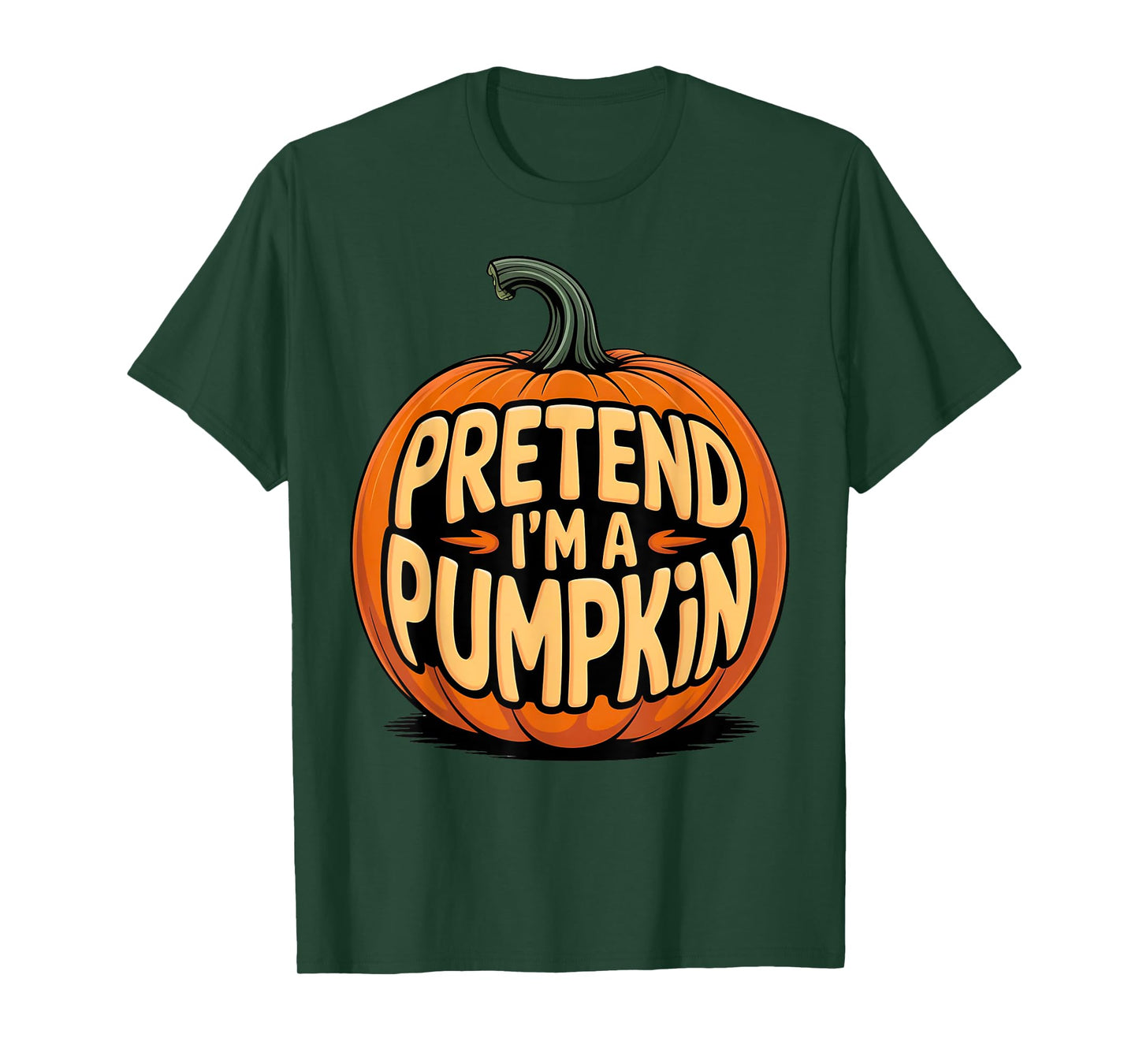 Pretend I'm A Pumpkin Funny Lazy Halloween Costume Vibes T-Shirt
