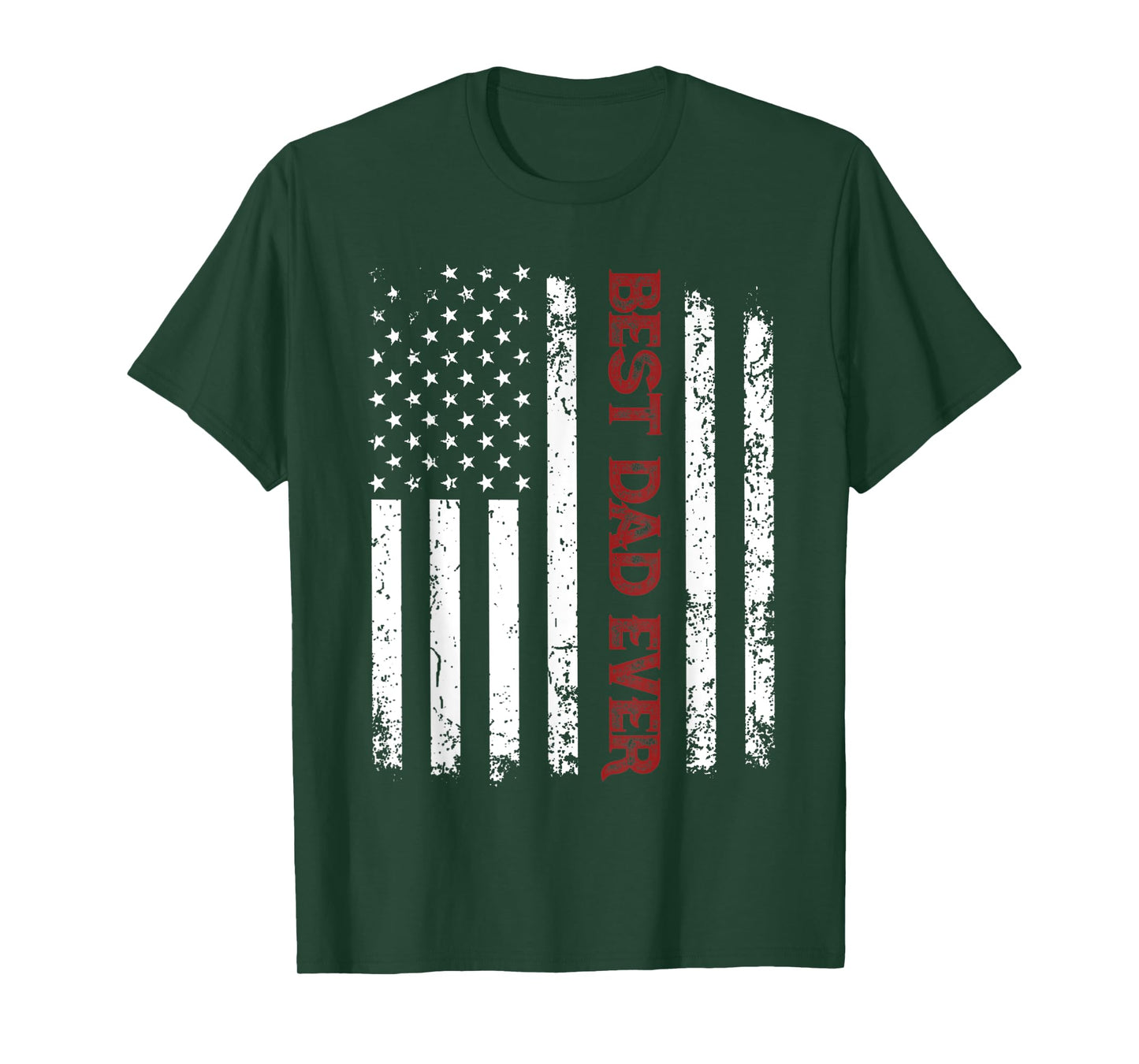 Mens Best Dad Ever Shirt American Flag Fathers Day T-Shirt