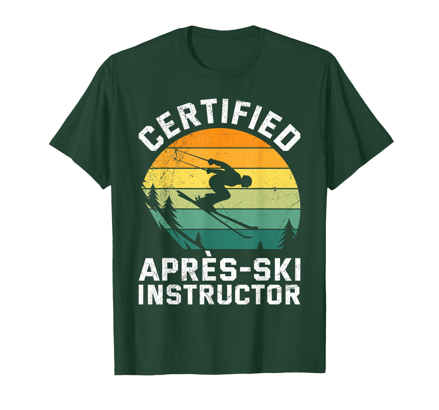 Skifahren Certified Apres-SKI Instructor Funny Skier T-Shirt