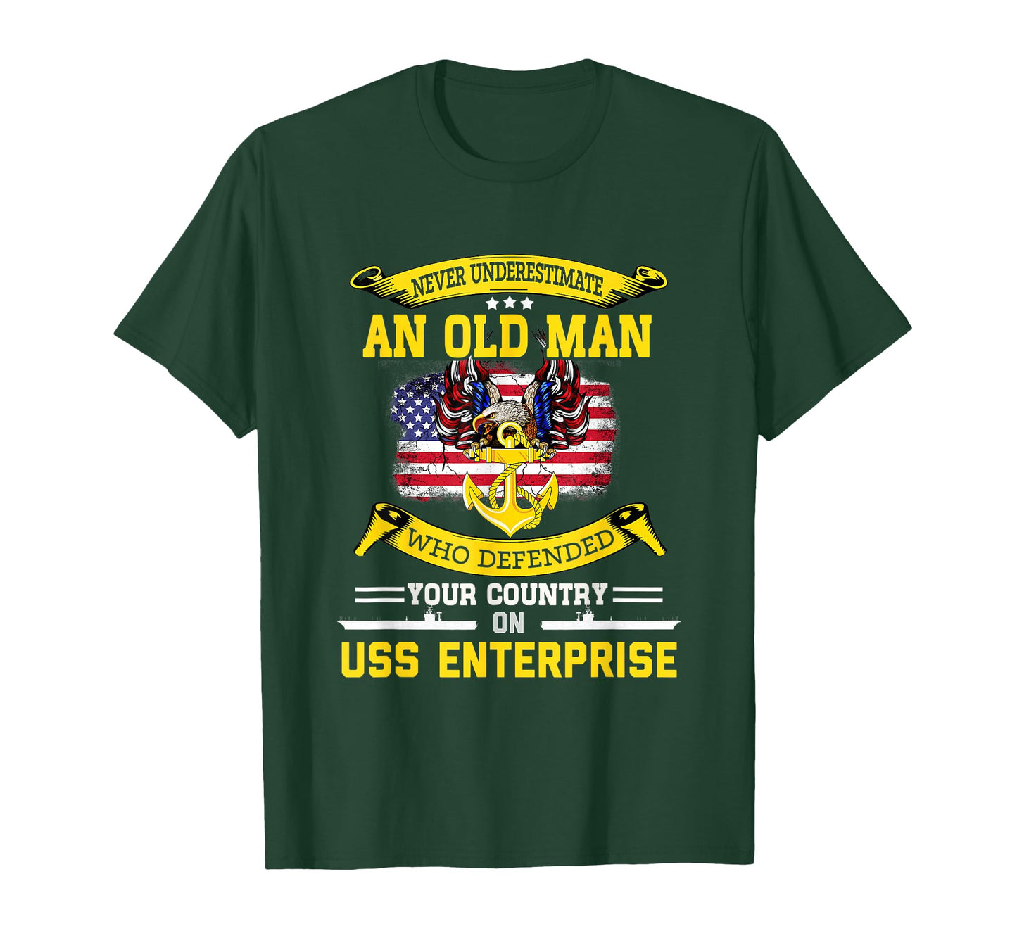 Never Underestimate USS Enterprise CVN-65 Aircraft Carrier T-Shirt