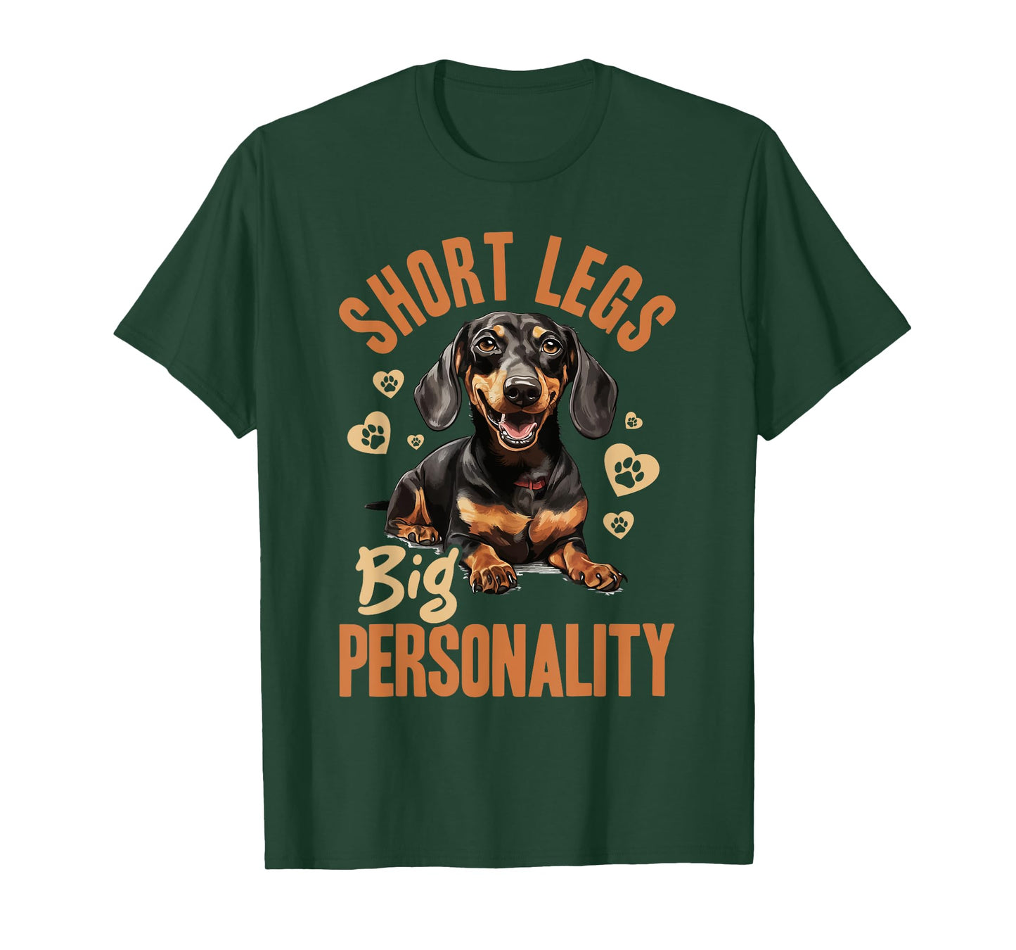 Dachshund wiener sausage dog Short legs big personality Men Women Kids T-Shirt