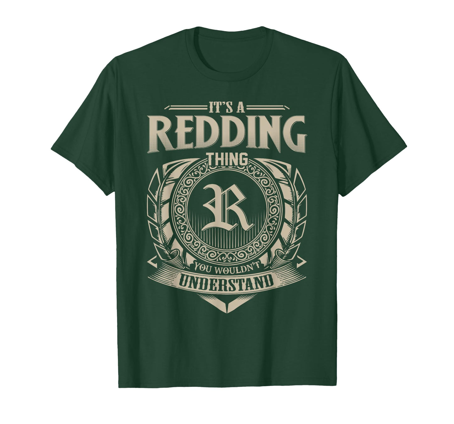 It's A REDDING Thing You Wouldn't Understand Name Vintage T-Shirt