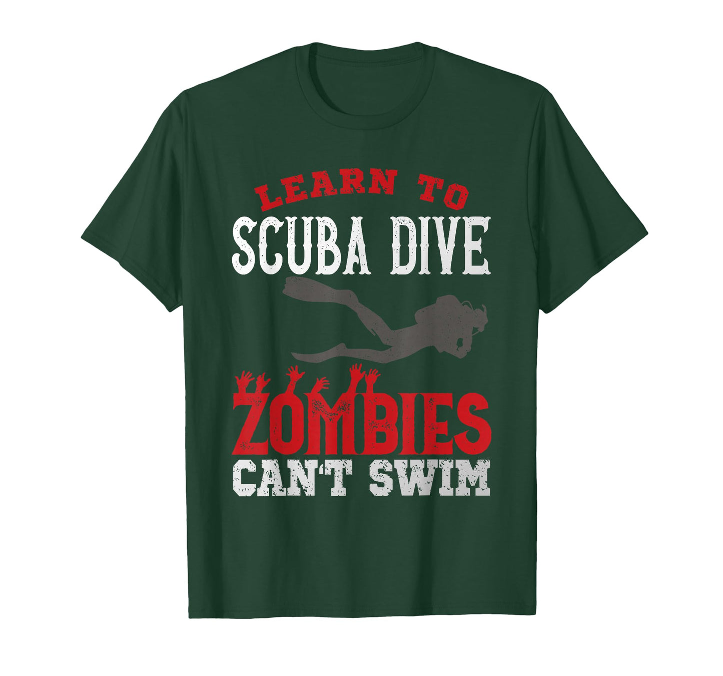 Diving Diver Learn To Scuba Dive Zombies Can't Swim T-Shirt