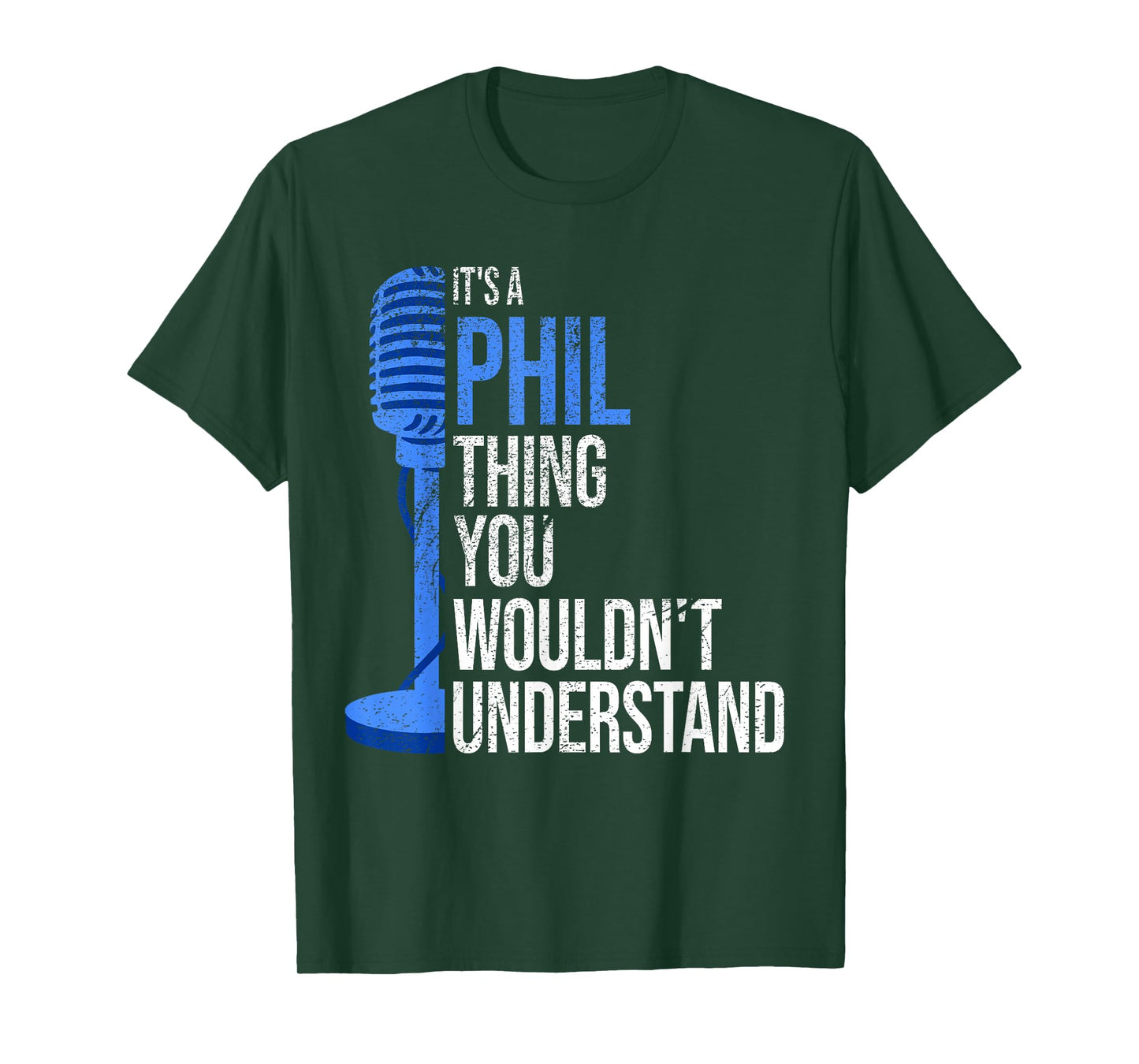 It's a Phil Thing you wouldn't Understand - Funny Phil T-Shirt