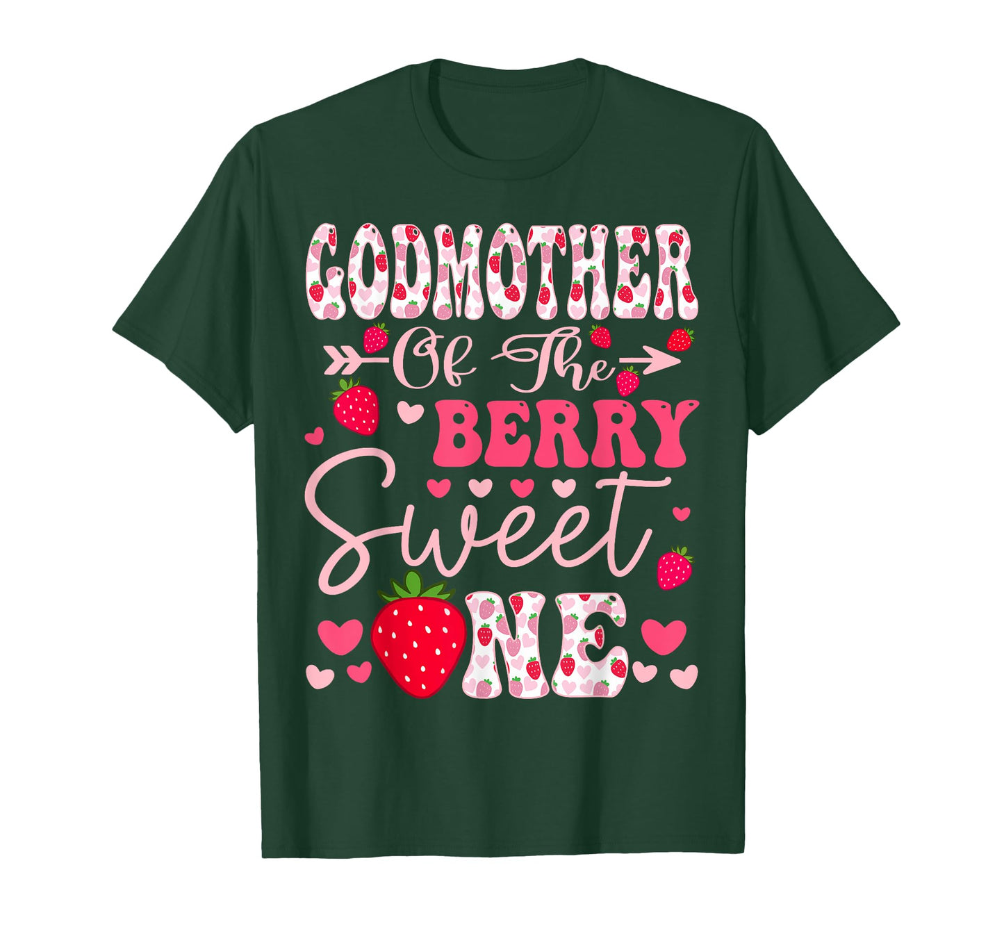 GodMother Of The Berry Sweet One Strawberry 1St Birthday T-Shirt