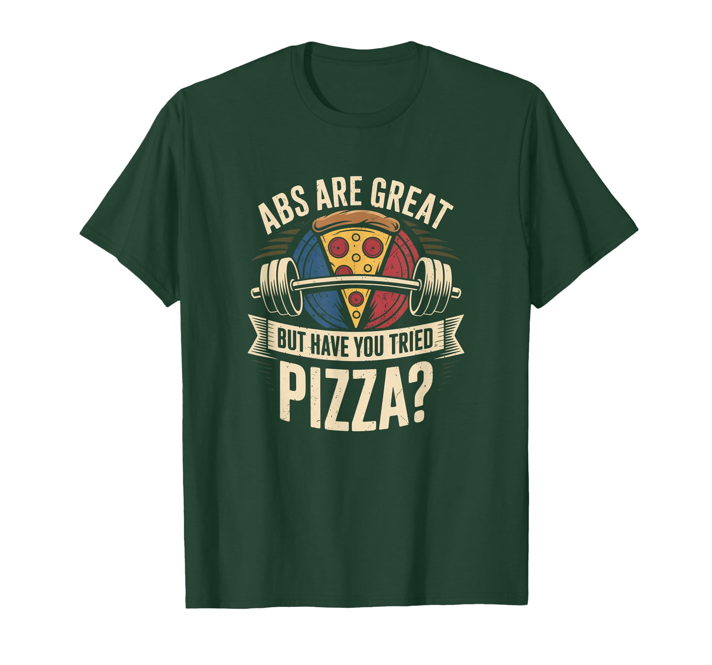 Abs are Great Fitness Funny Workout Gym for Men Women T-Shirt