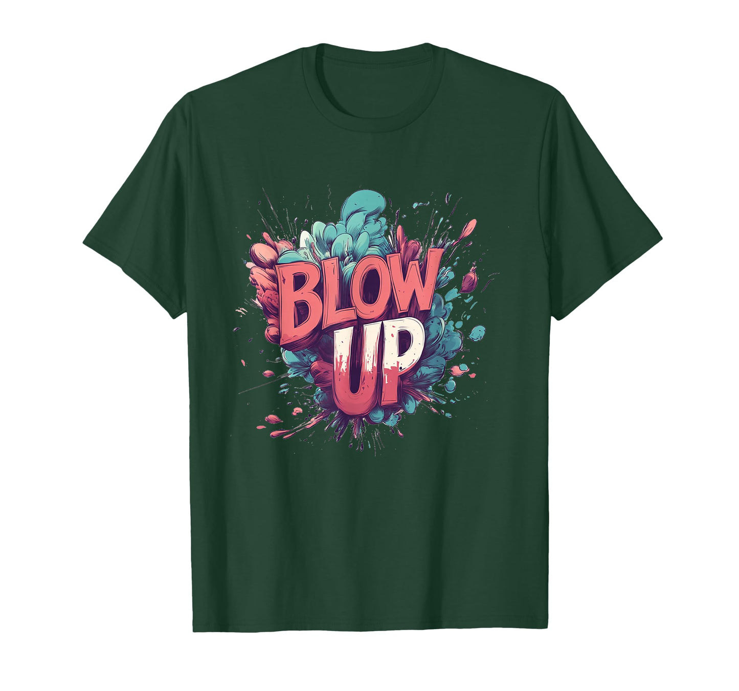 Cool Blow Up Statement for Adults and Kids T-Shirt