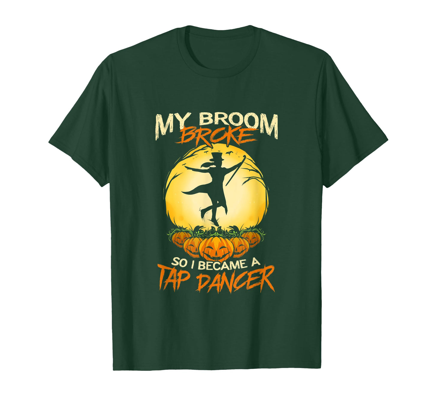 Tap Dancing My Broom Broke Step Dancer Halloween T-Shirt