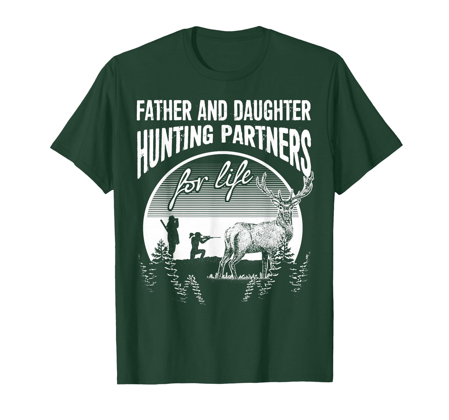 Father and Daughter Hunting Partners For Life Fathers Day T-Shirt