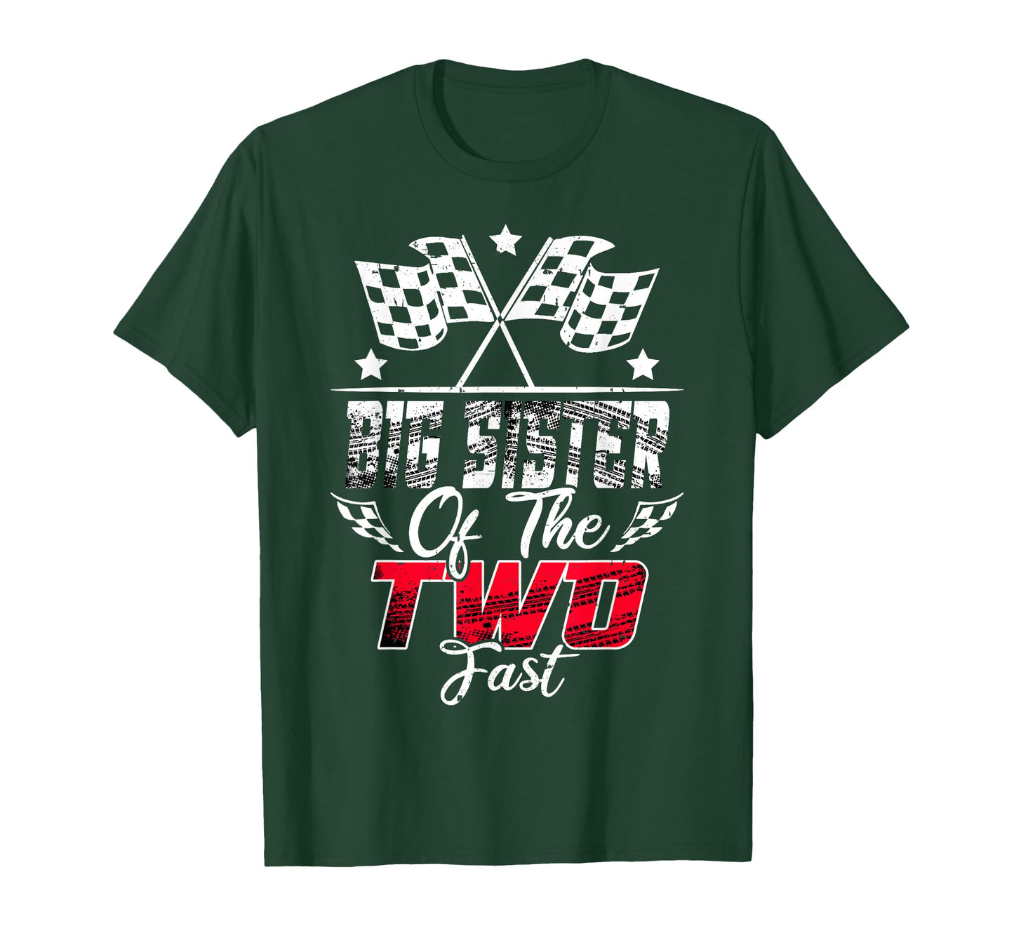 Big Sister Of The Two Fast Second Birthday Racing Car Family T-Shirt