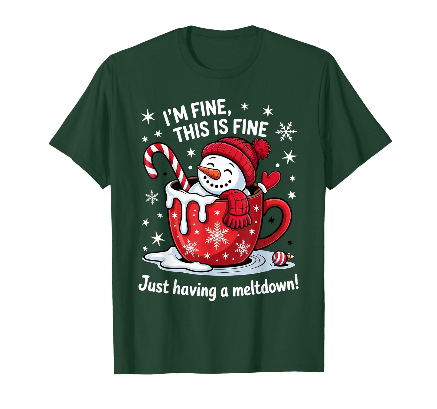 I'm Fine This is Fine Just Having Meltdown Christmas T-Shirt