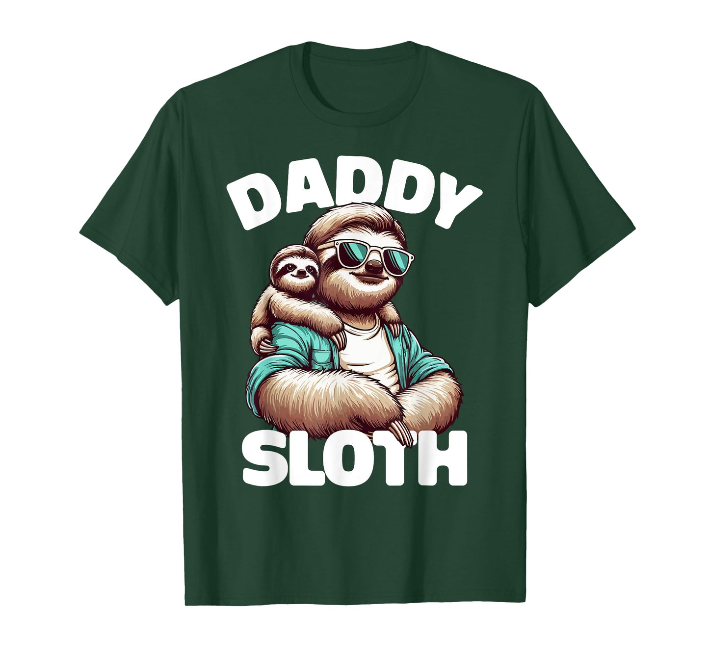 Daddy Sloth Sunglasses Funny Tee Father's Day Sloth Dad T-Shirt