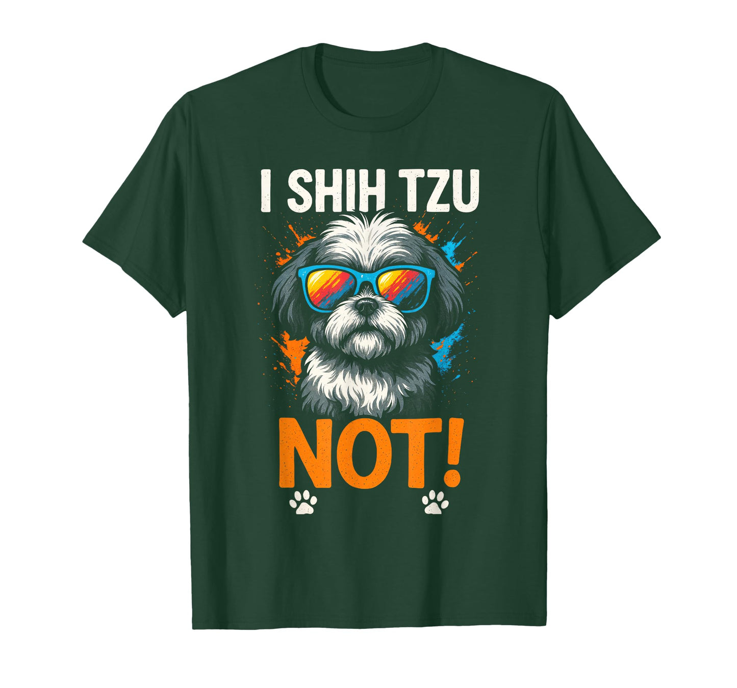 I Shih Tzu Not! - Funny Dog Sunglasses T-Shirt