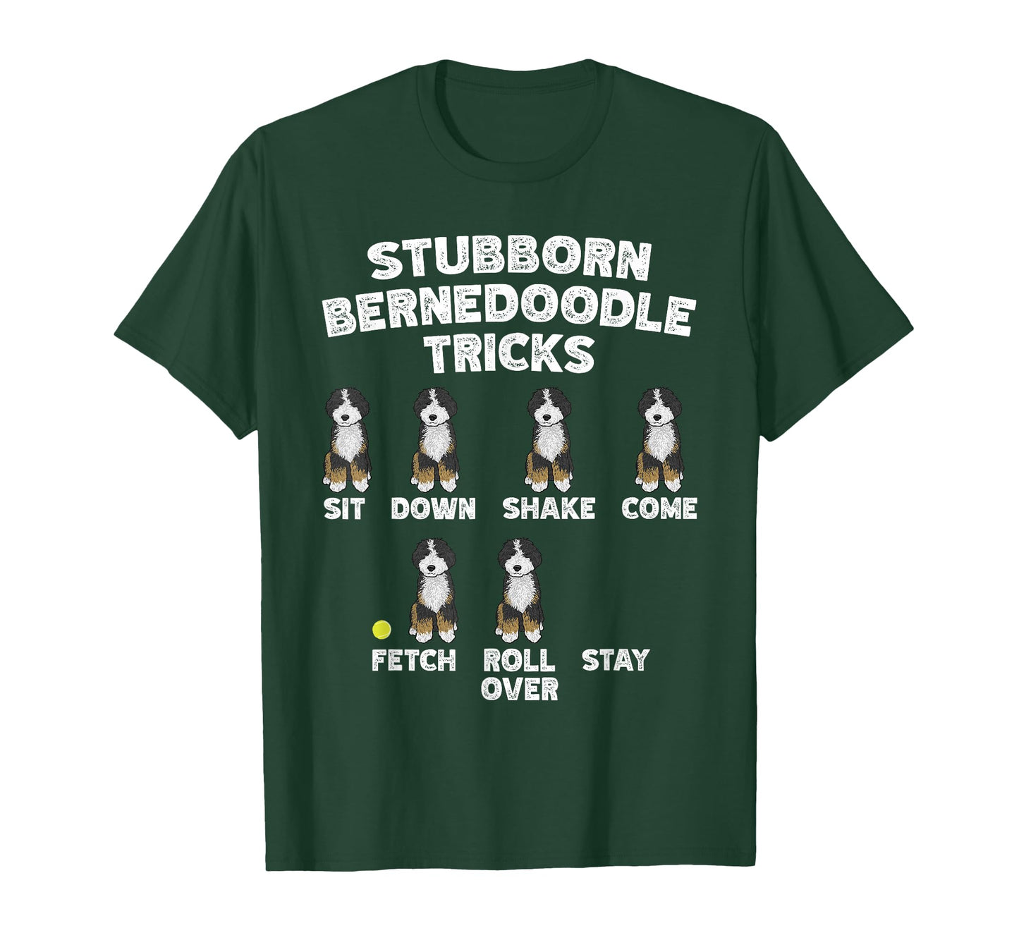 Stubborn Bernedoodle Tricks, Bernedoodle Dog T-Shirt