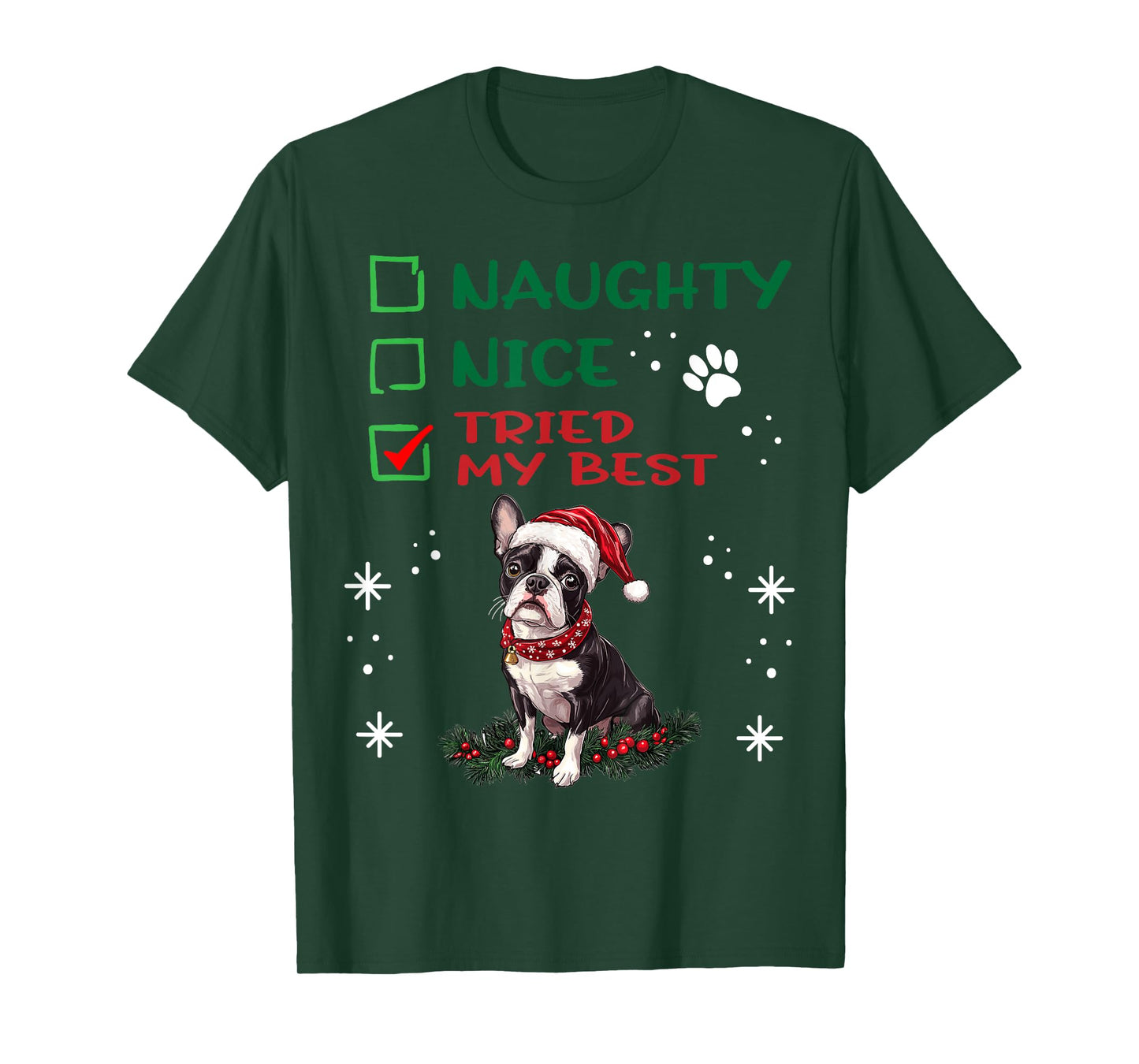 Cute Boston Terrier Dog Christmas Naughty Nice Tried my Best T-Shirt