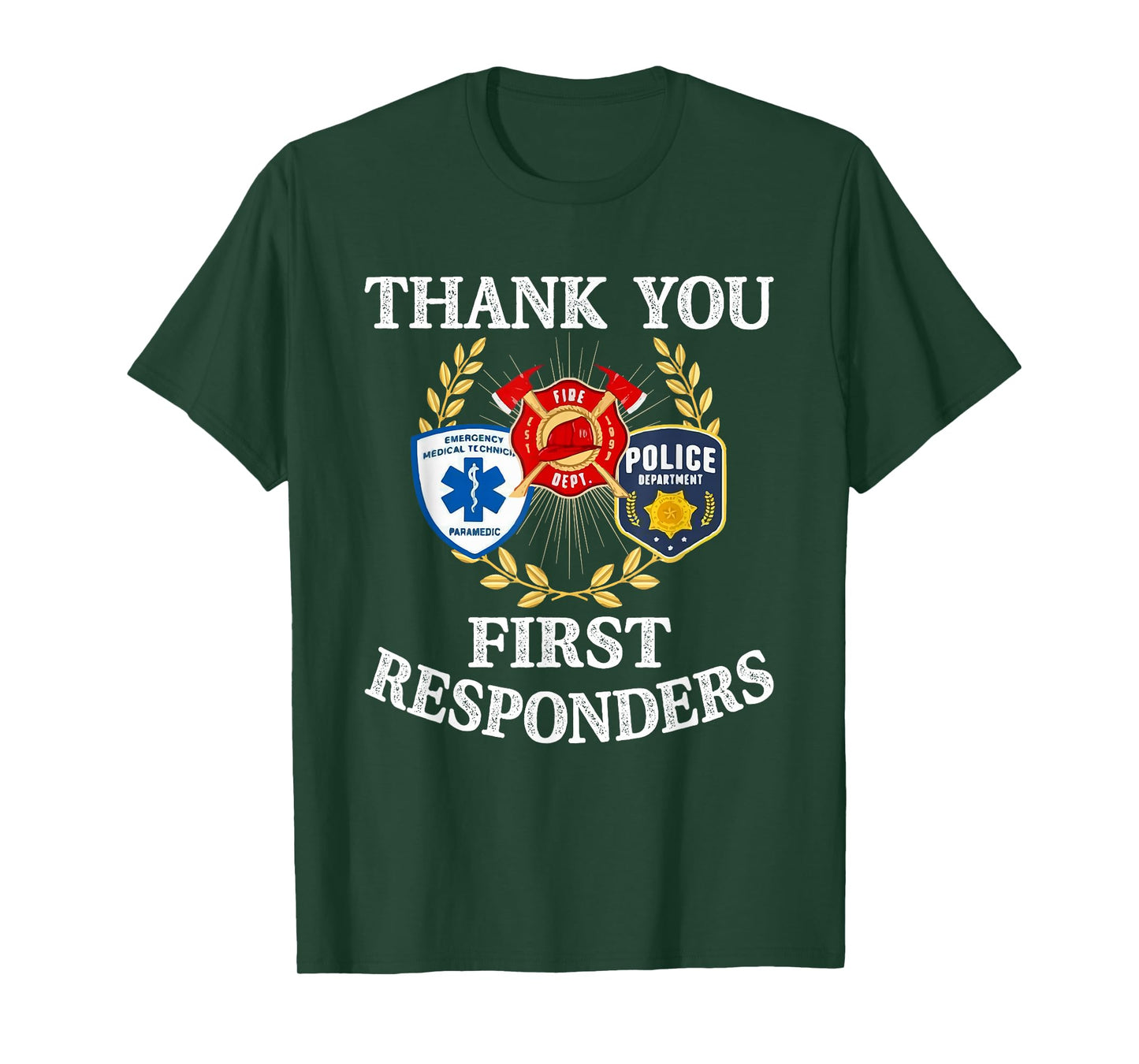Thank You First EMT Police Firefighter Responder Patriotic T-Shirt