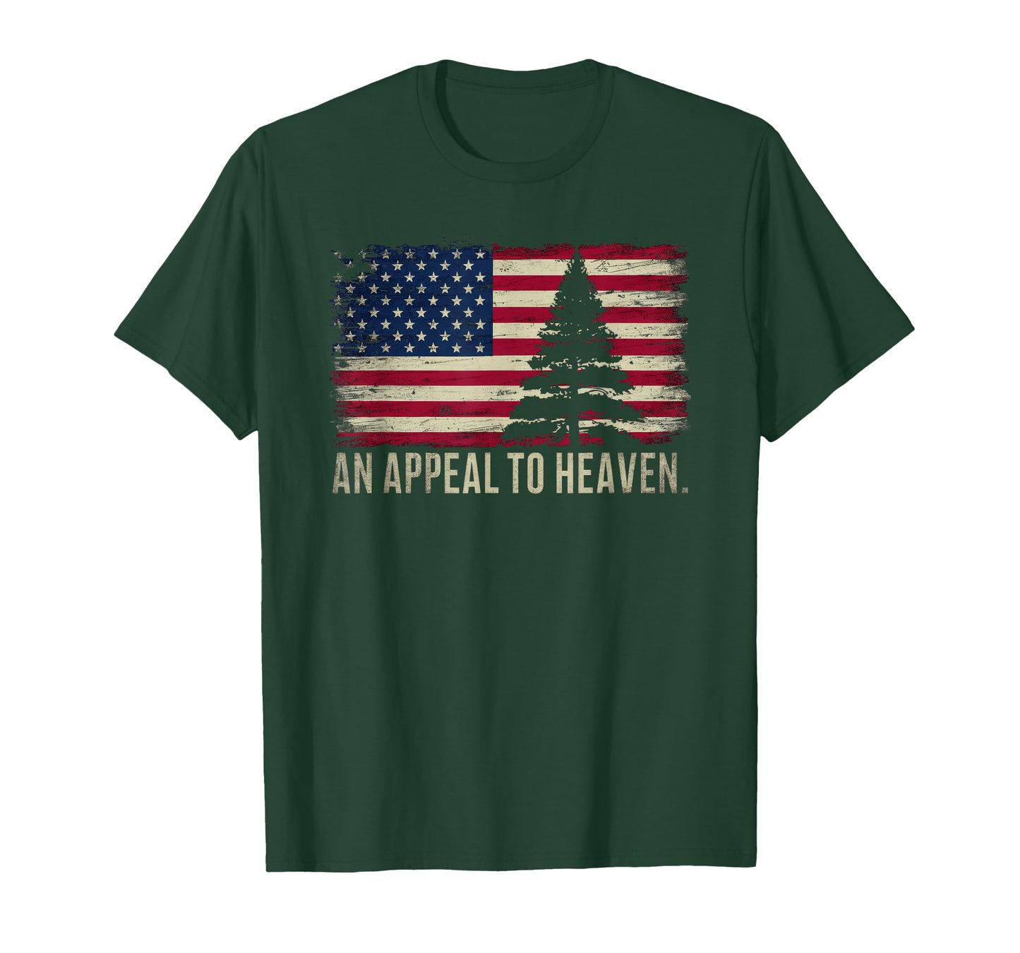 An Appeal to Heaven T-Shirt Patriotic and Inspirational Tee T-Shirt
