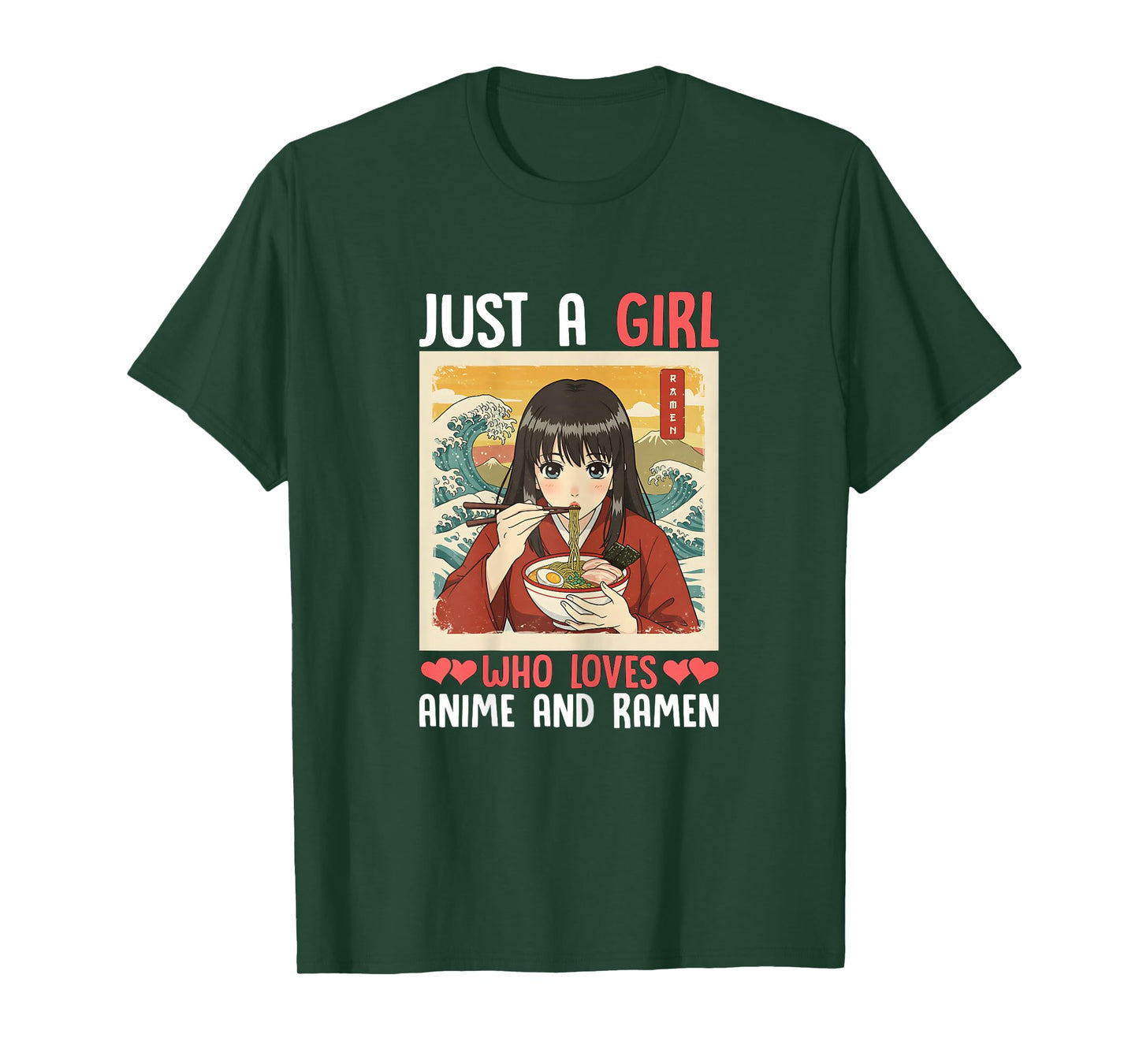 Just a Girl Who Loves Anime and Ramen T-Shirt