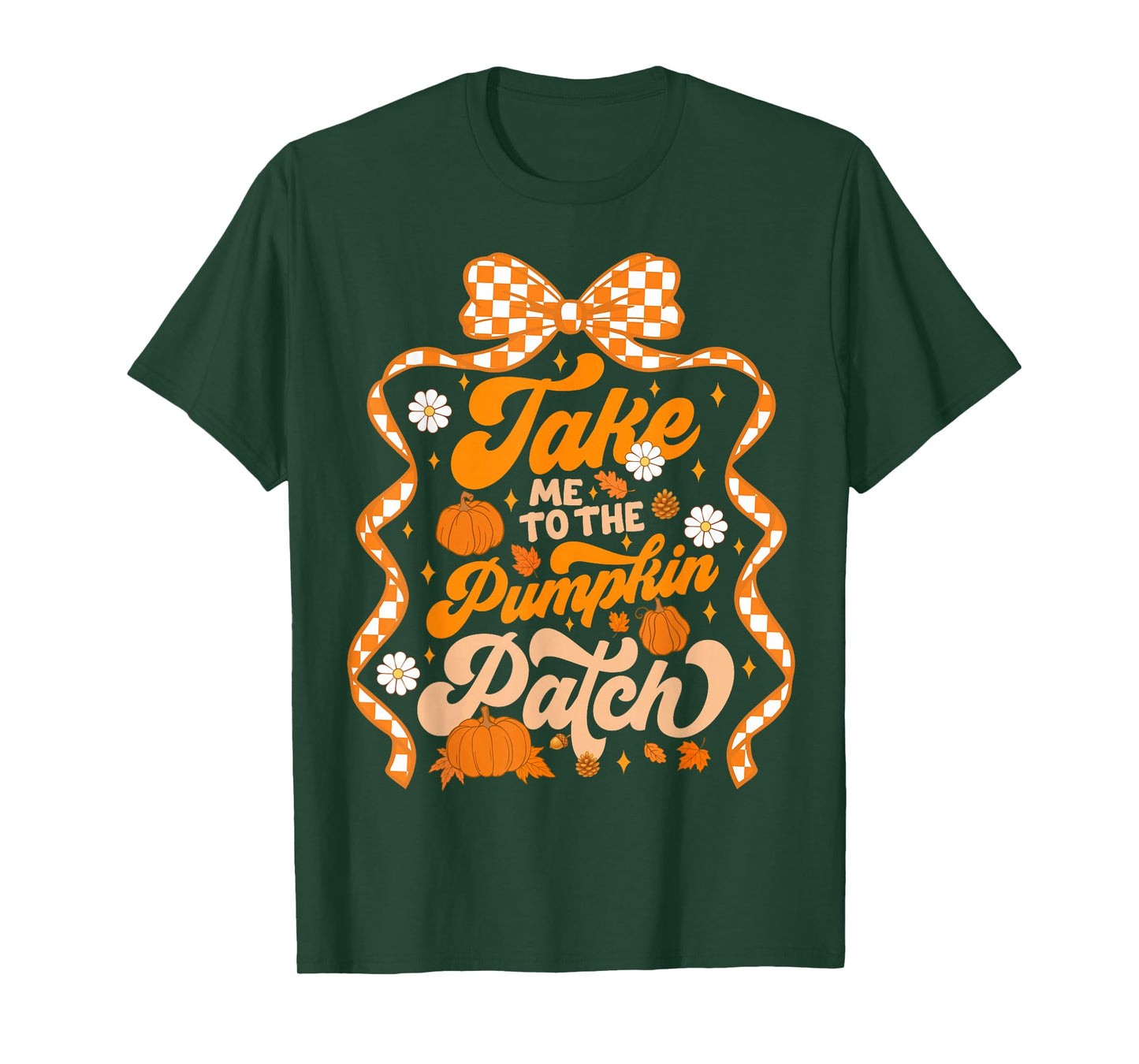 Take Me To The Pumpkin Patch Thanksgiving Autumn Fall Y'all T-Shirt