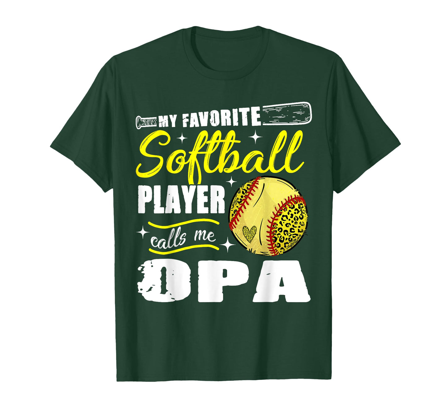 My Favorite Softball Player Calls Me Opa T-Shirt