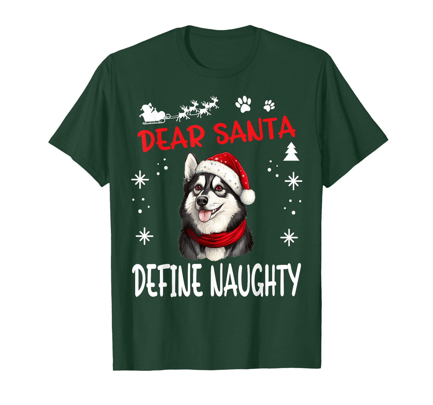 Cute Siberian Husky Dog Christmas Dear Santa Define Naughty T-Shirt