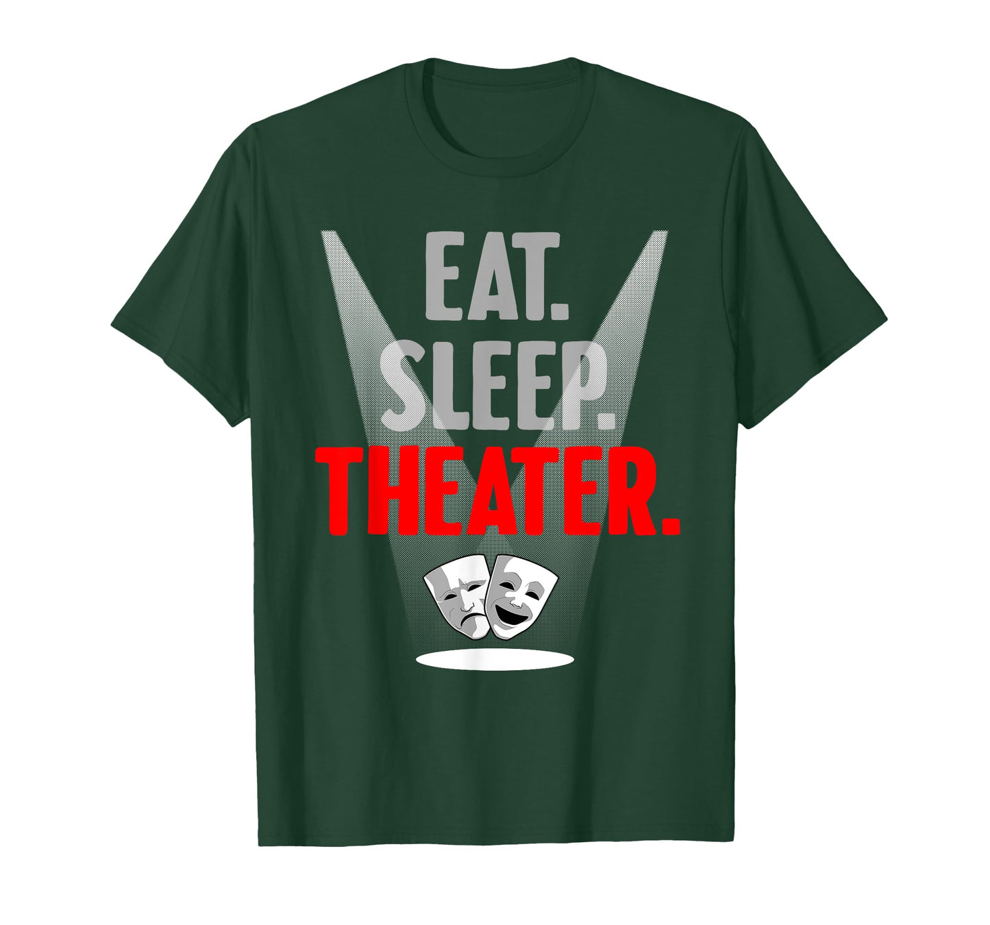 Funny Theater Gift Men Women Actor Actress Drama Performer T-Shirt